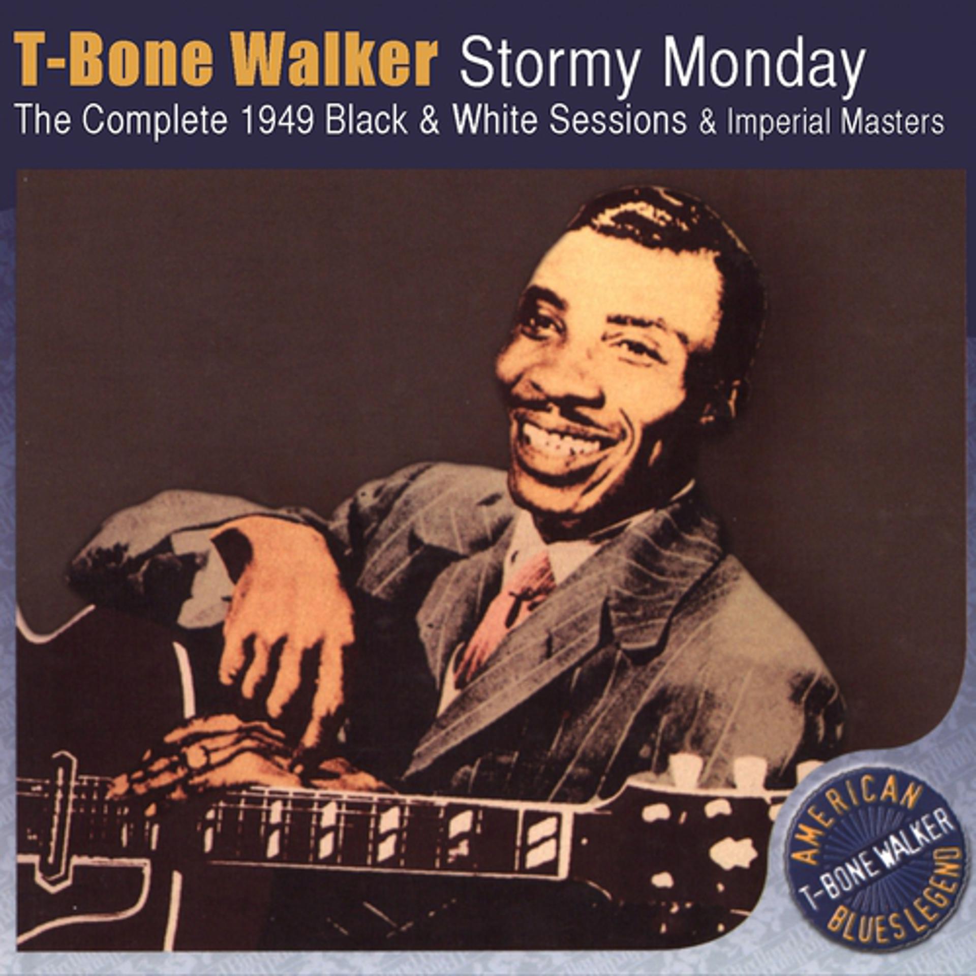 Постер альбома Stormy Monday (The Complete 1949 Black & White Sessions & Imperial Masters)