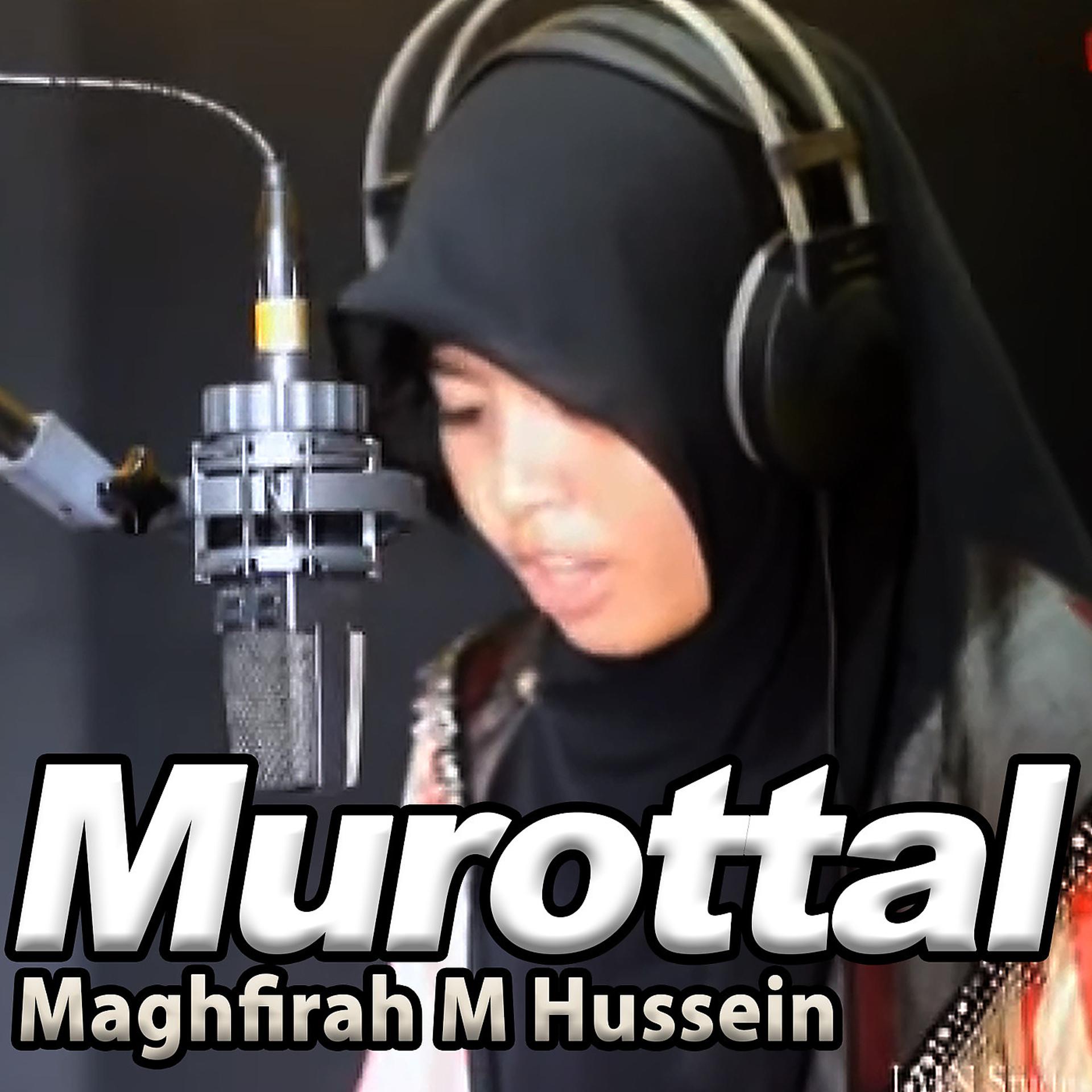Постер альбома Murottal Maghfirah M Hussein