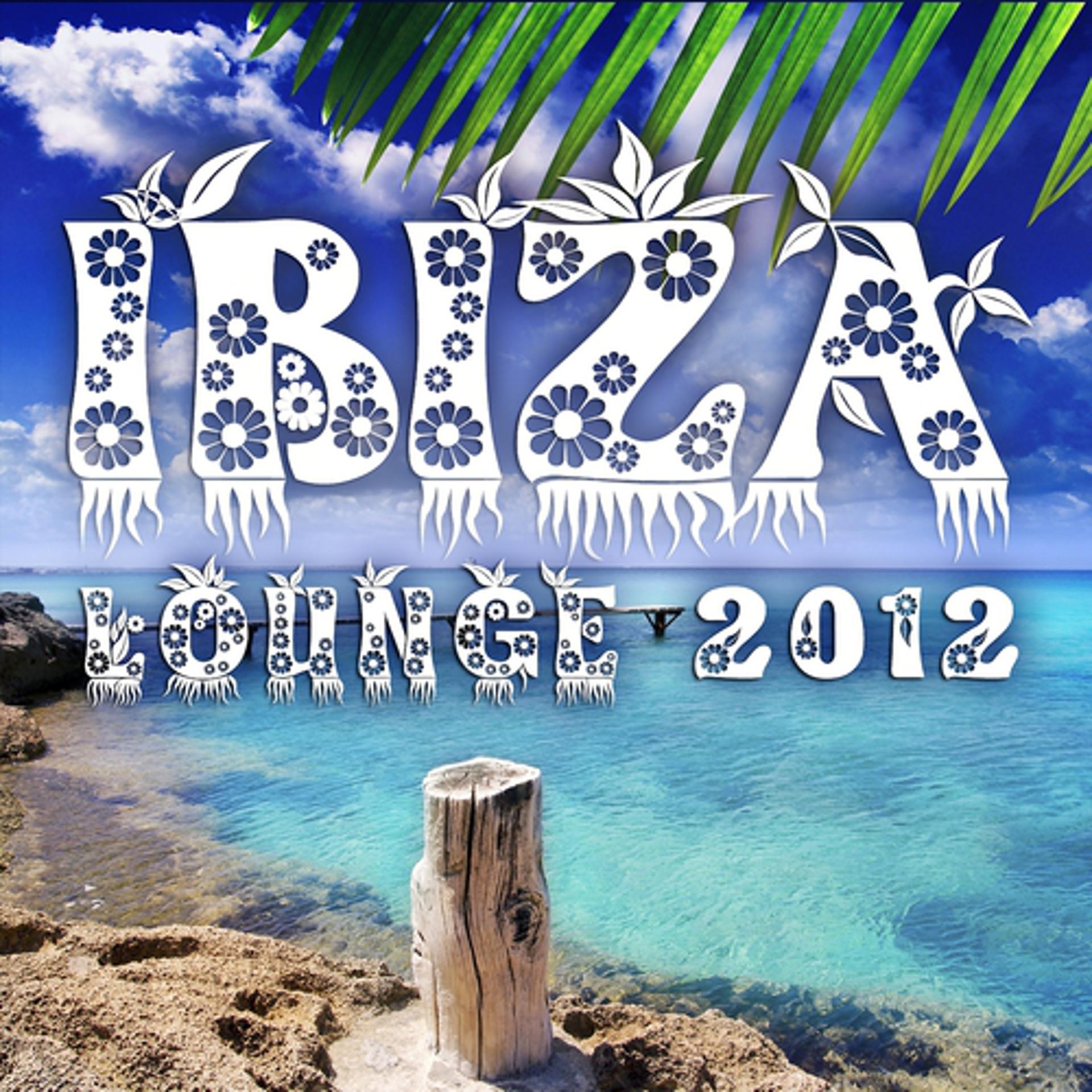 Постер альбома Ibiza Lounge 2012