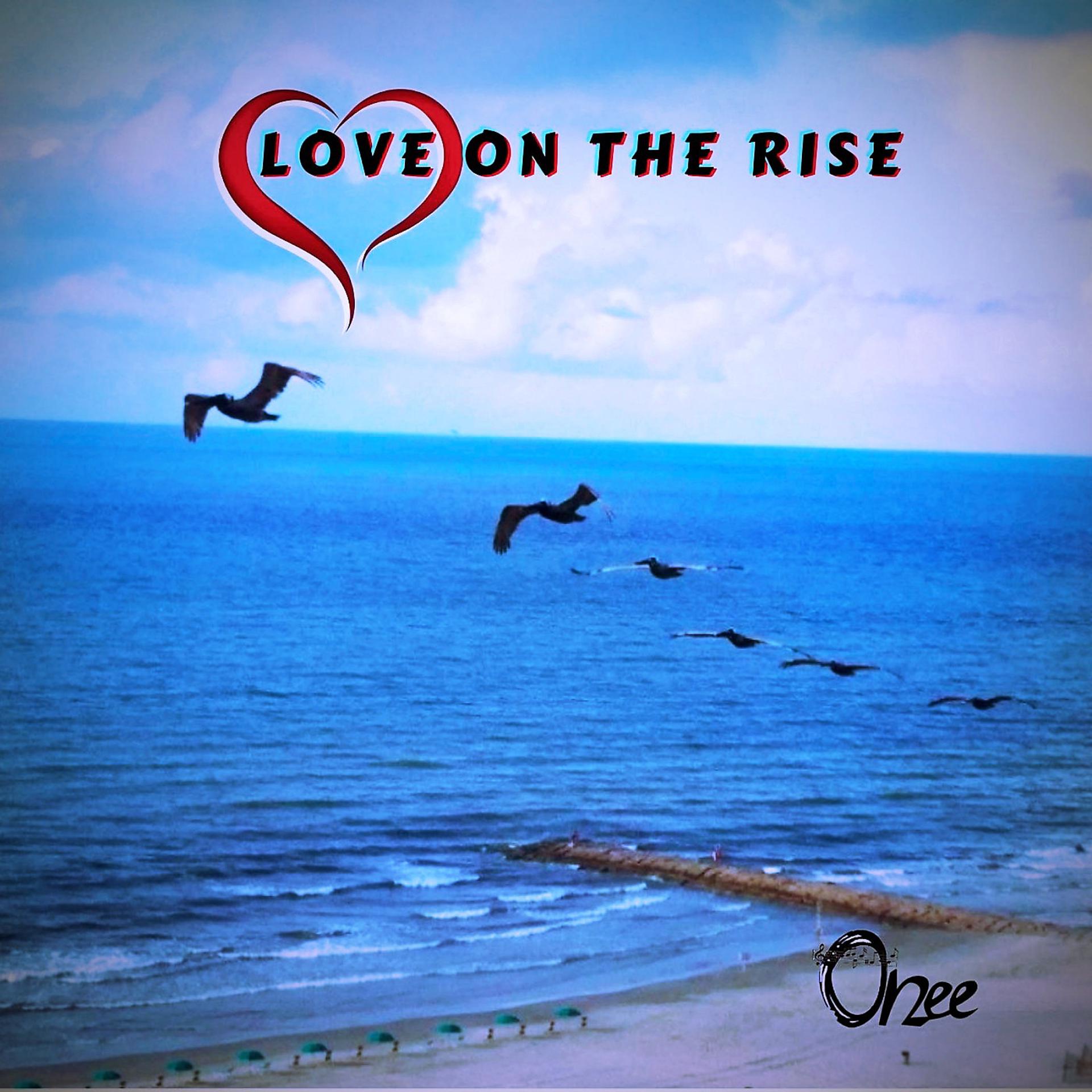 Постер альбома Love on the Rise