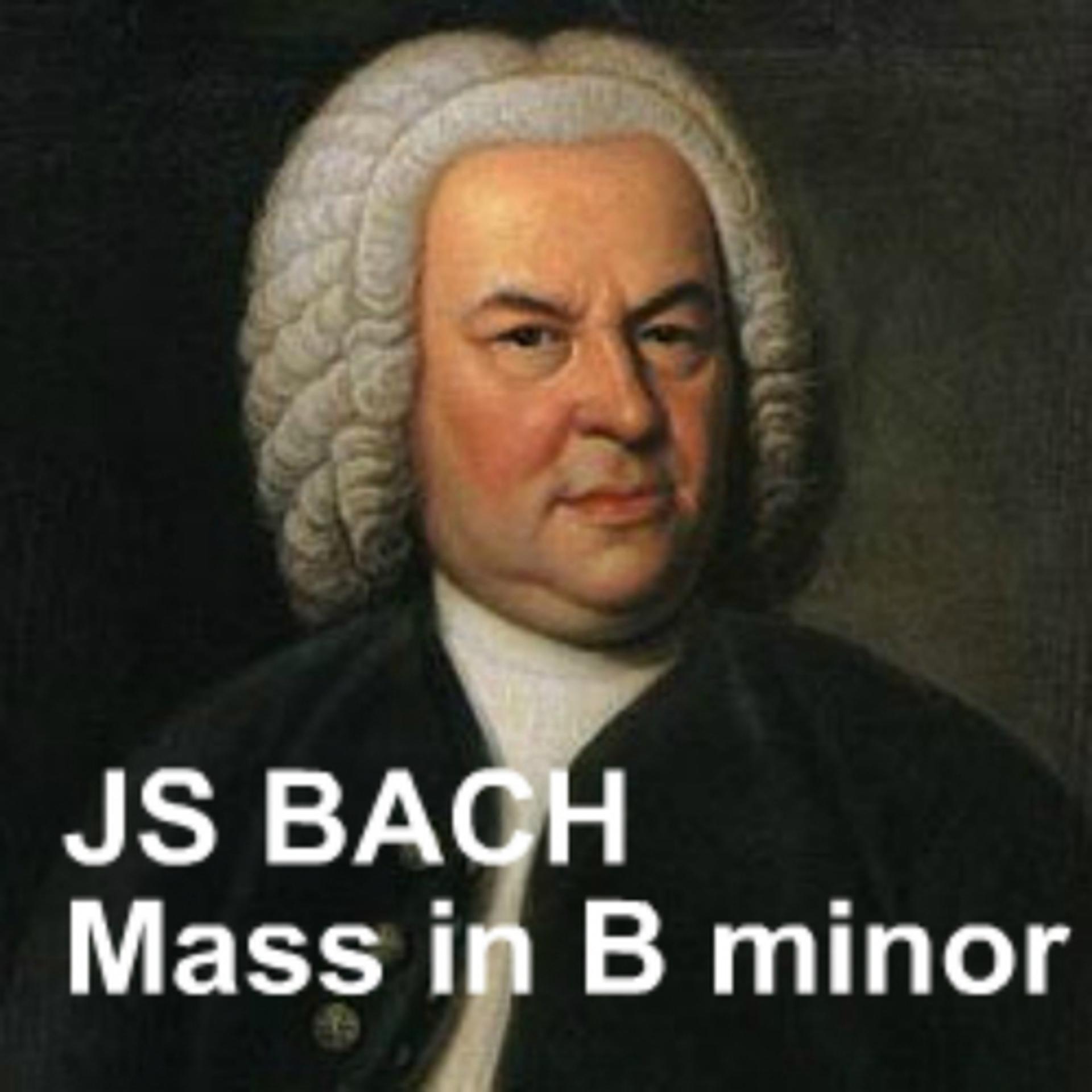 Постер альбома Bach : Messe en si mineur, BWV 232