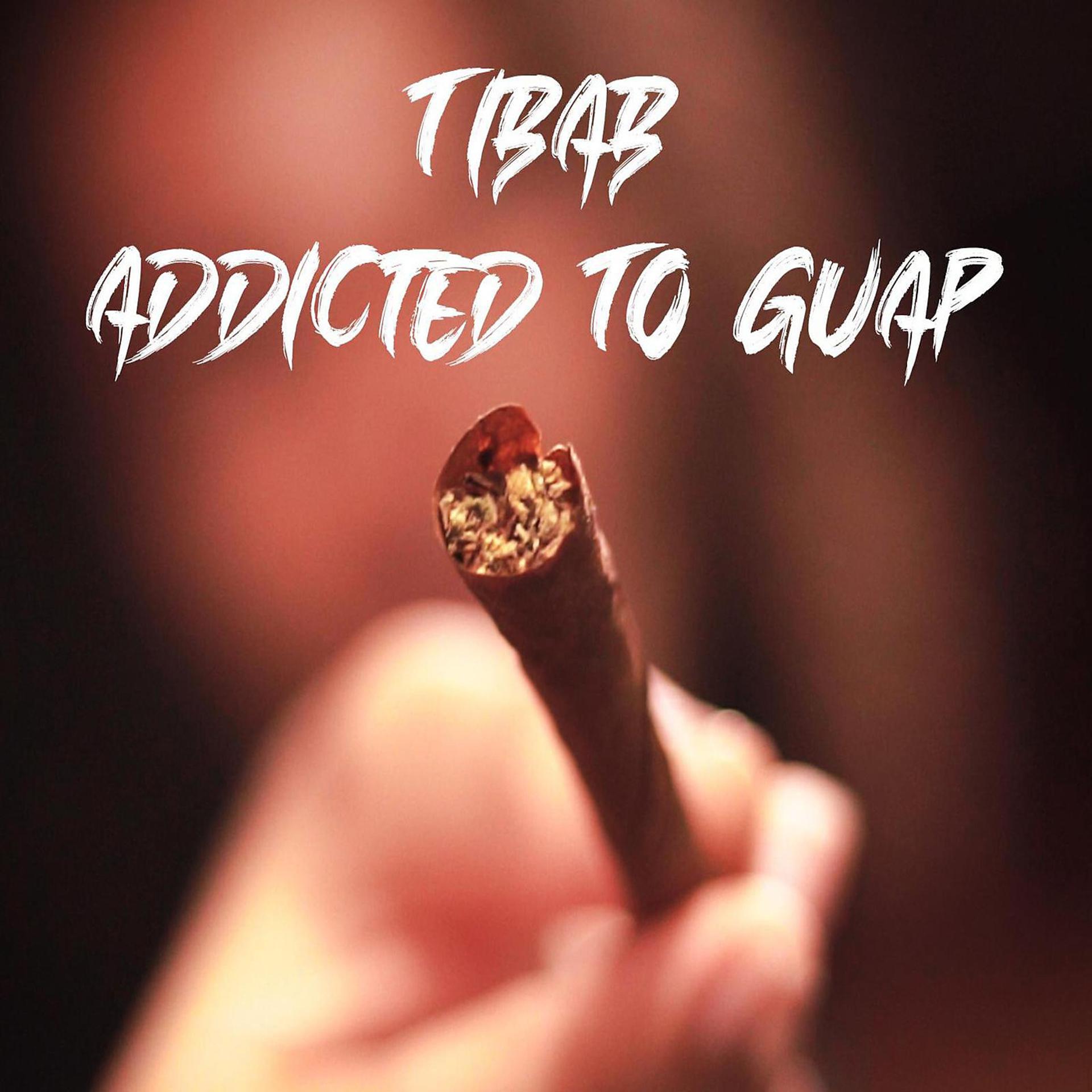 Постер альбома Addicted to Guap