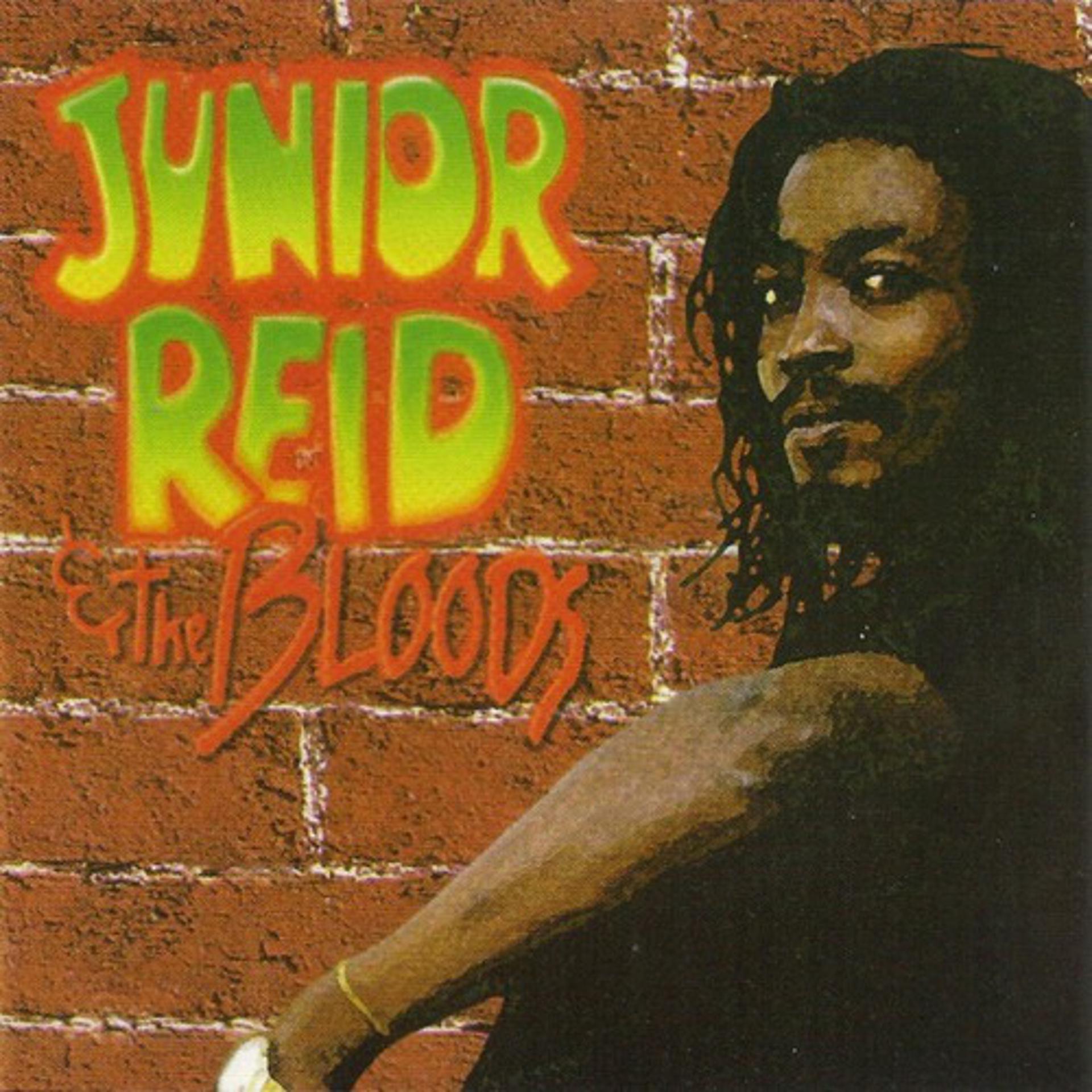 Постер альбома Junior Reid & The Bloods
