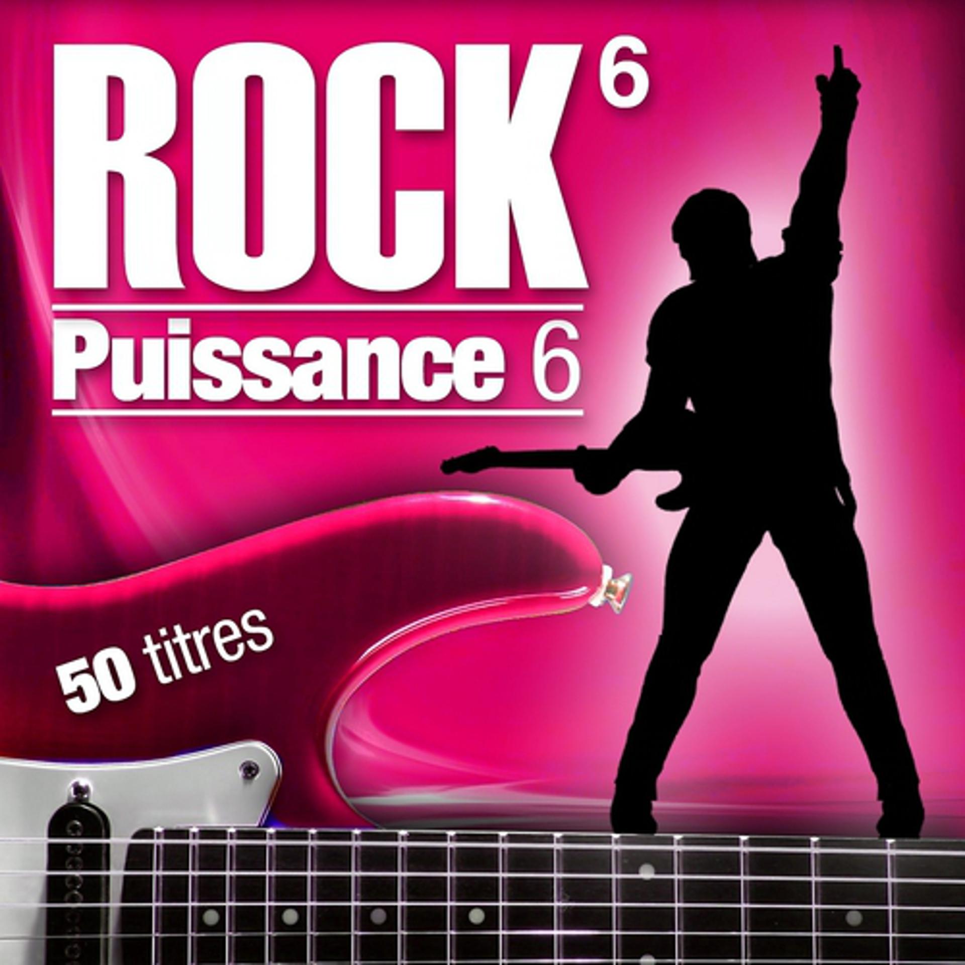 Постер альбома Rock Puissance 6