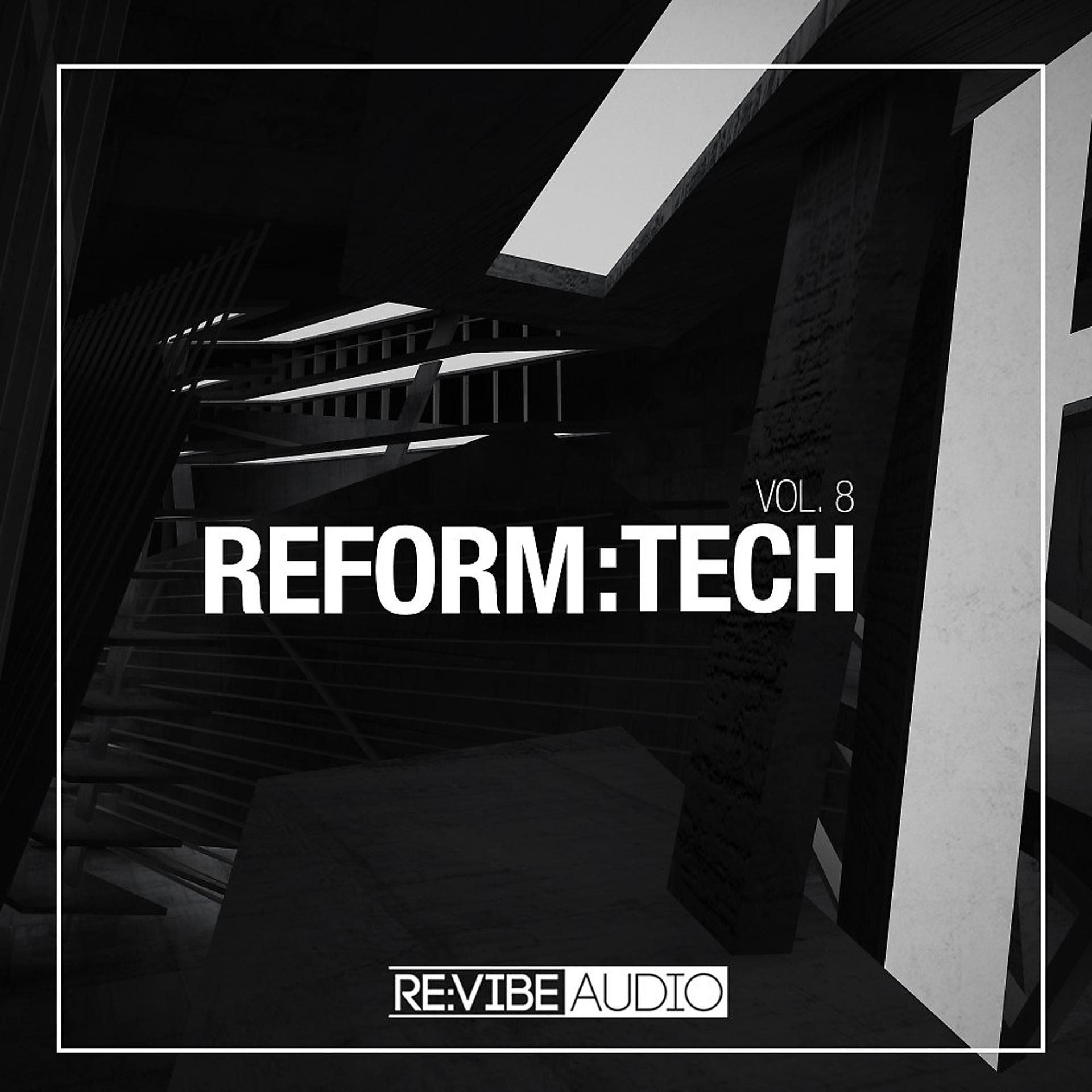 Постер альбома Reform: Tech, Vol. 8