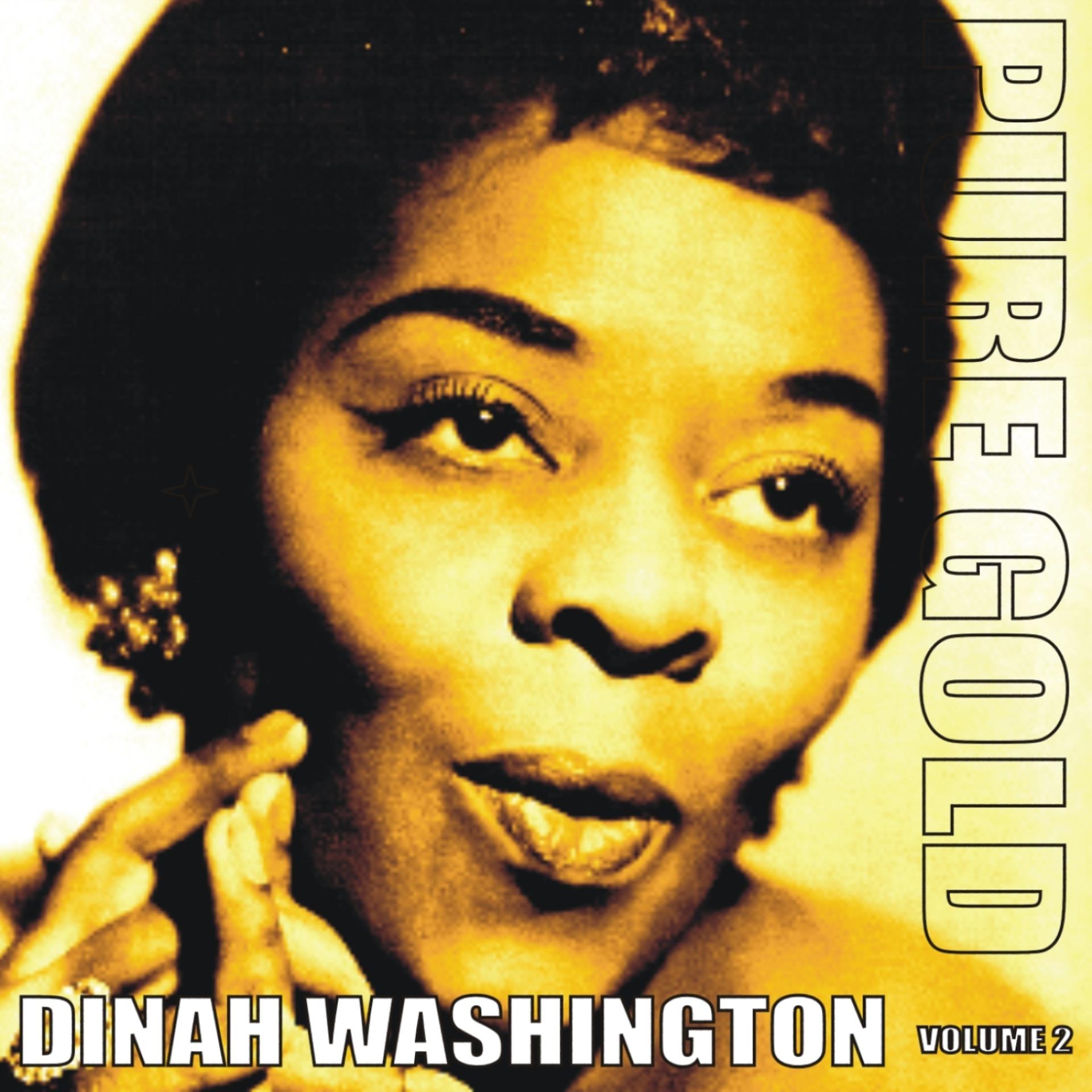 Постер альбома Pure Gold - Dinah Washington, Vol. 2