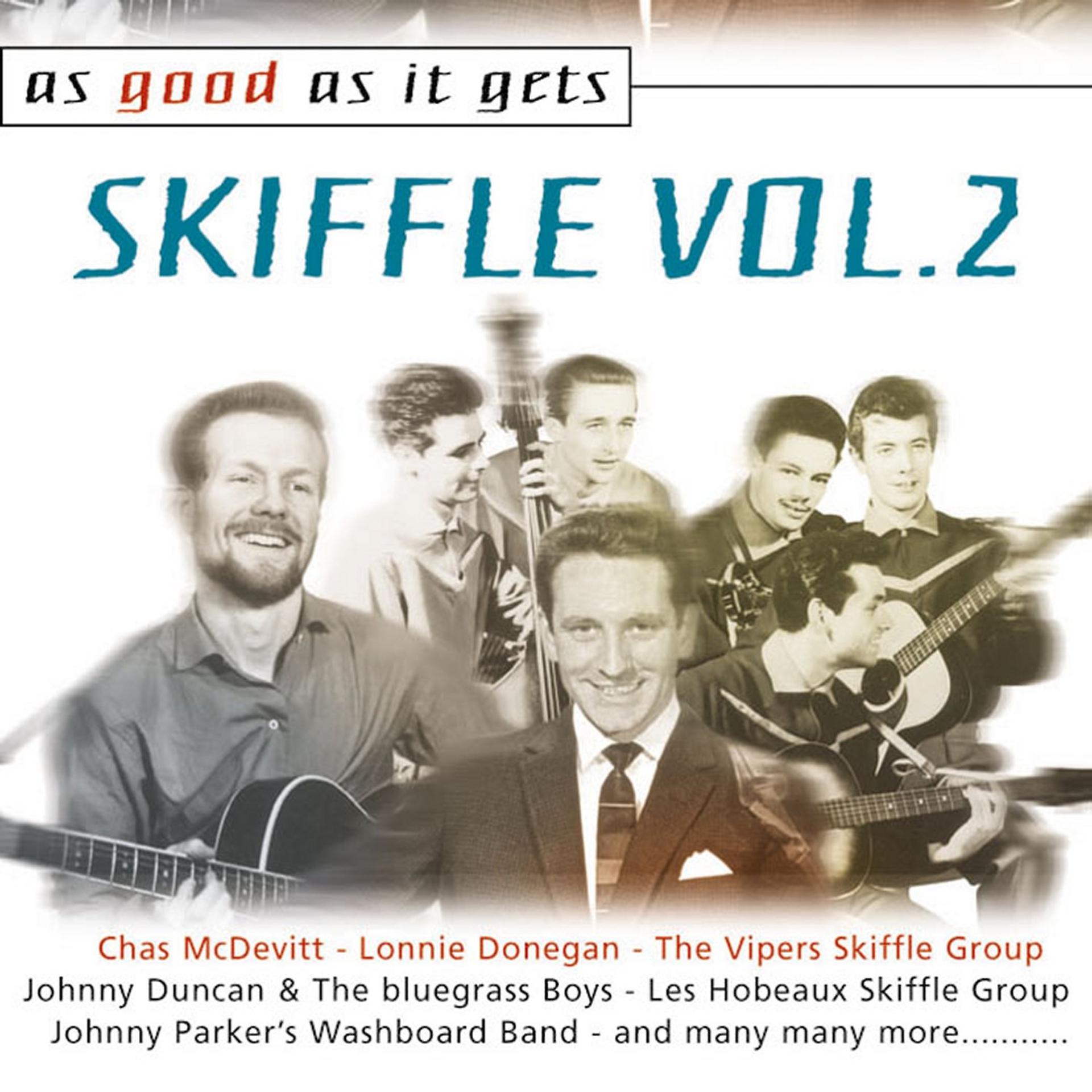Постер альбома As Good as It Gets: Skiffle Vol. 2