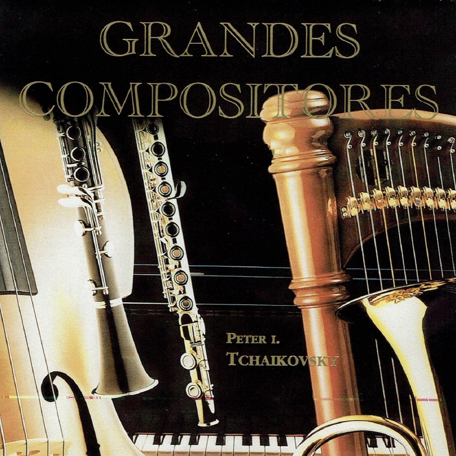 Постер альбома Peter I. Tchaikovsky, Grandes Compositores