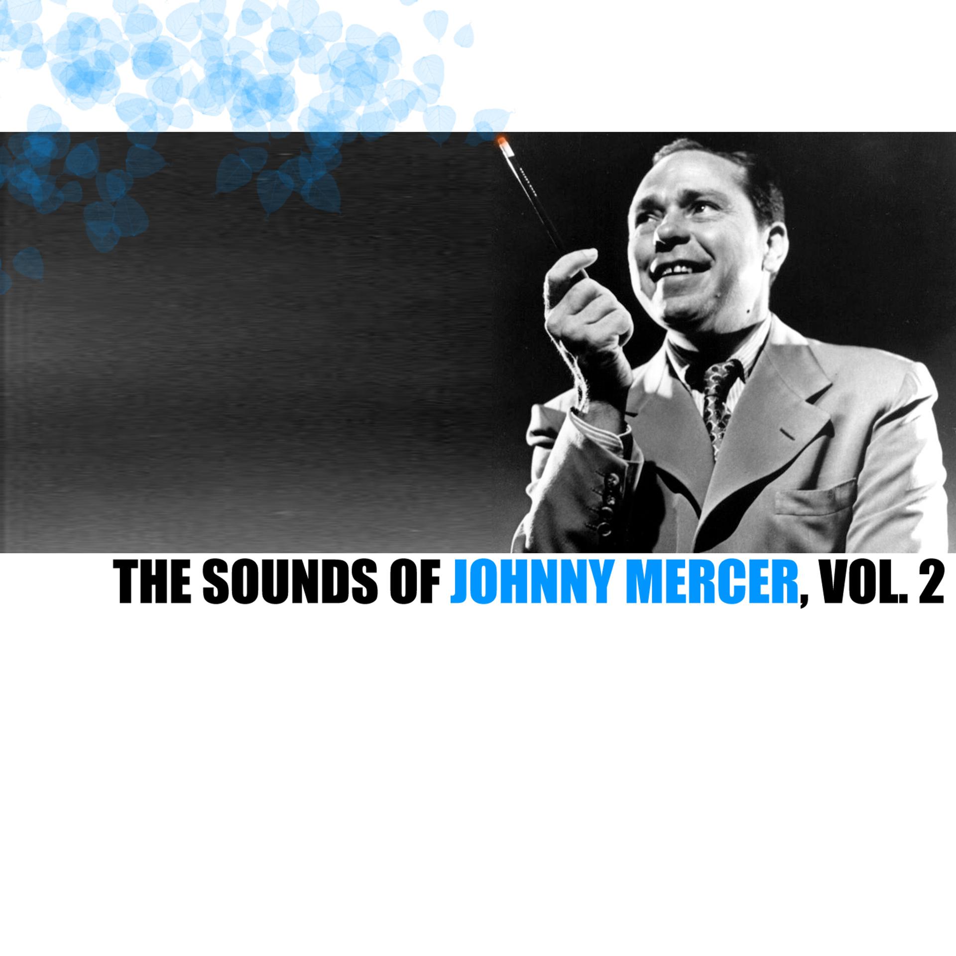 Постер альбома The Sounds of Johnny Mercer, Vol. 2