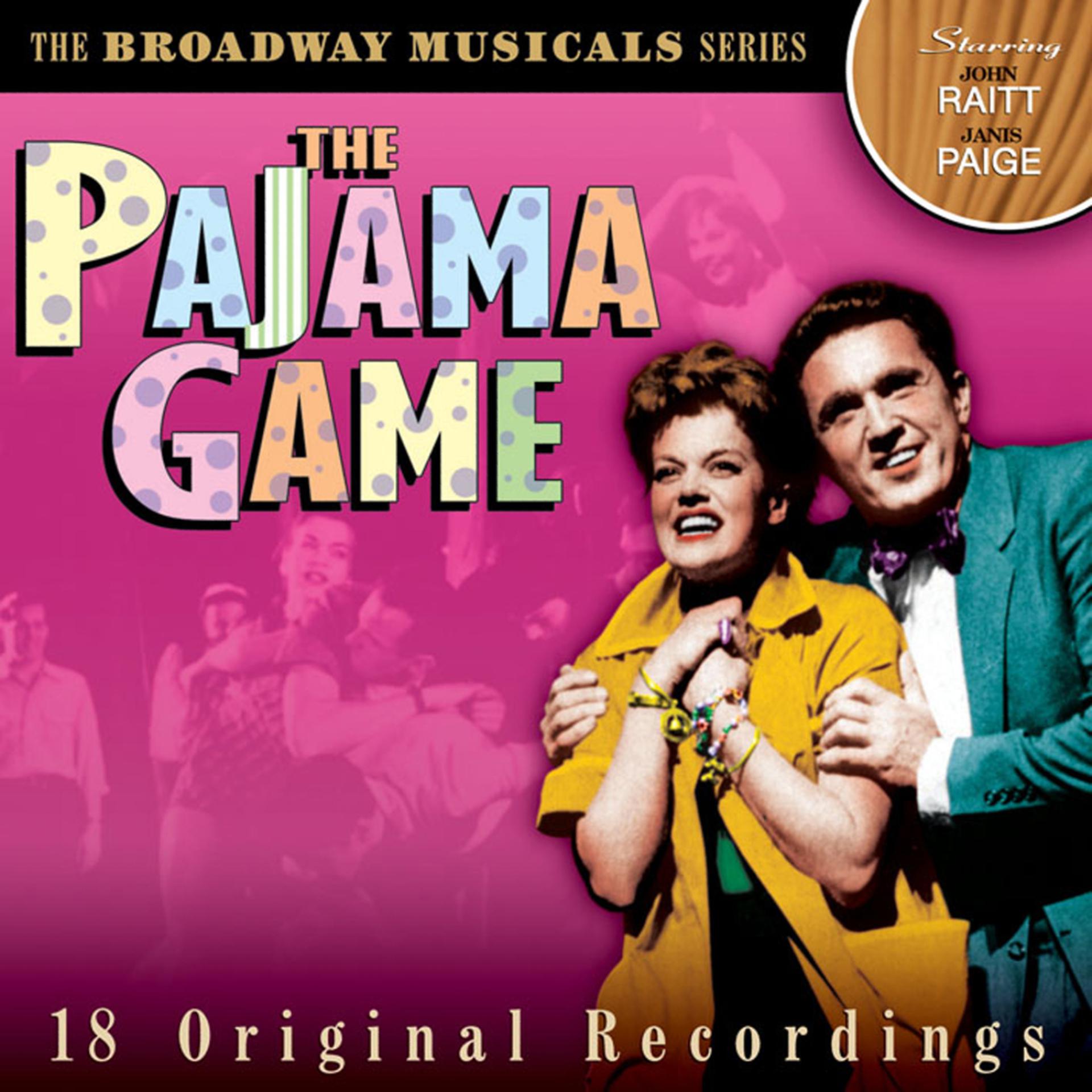 Постер альбома The Broadway Musicals: The Pajama Game (Original Cast Recordings)