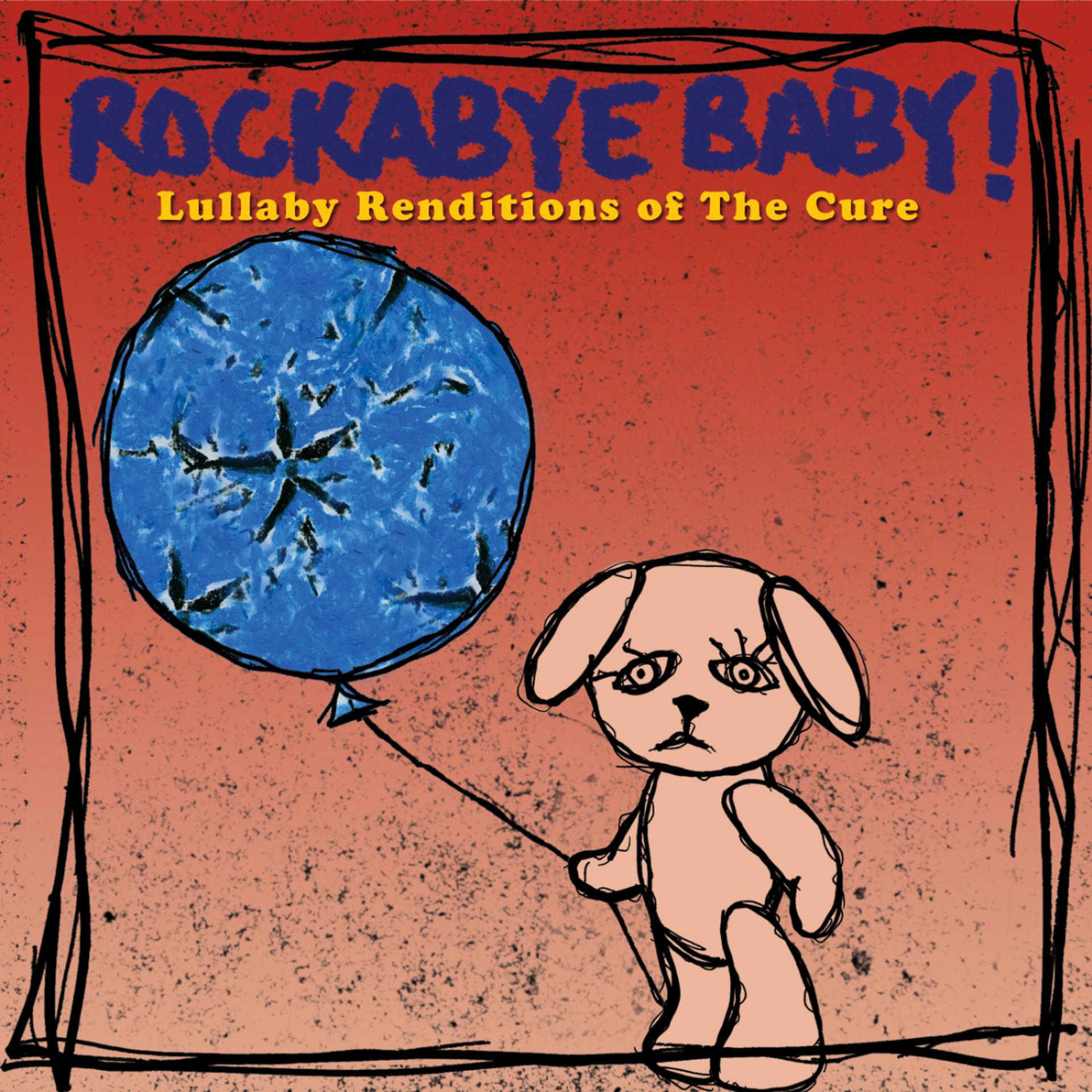 Постер альбома Lullaby Renditions of the Cure