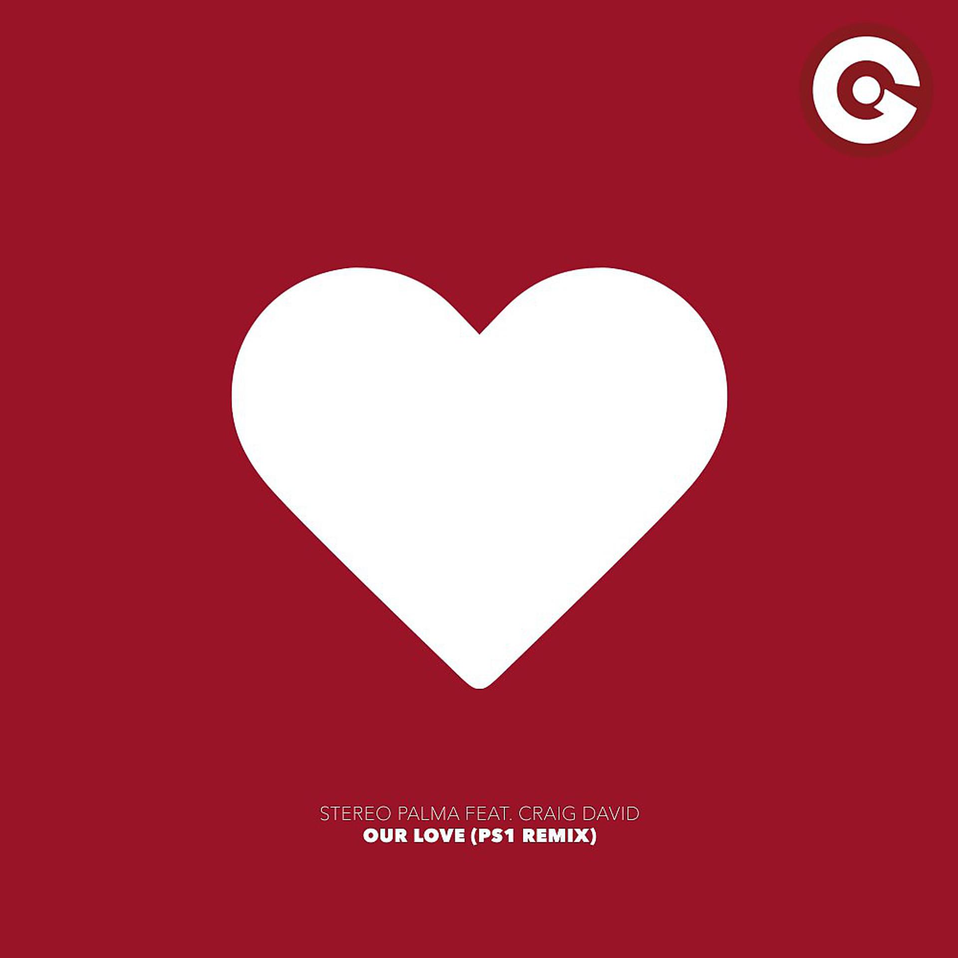 Постер альбома Our Love (PS1 Remix)