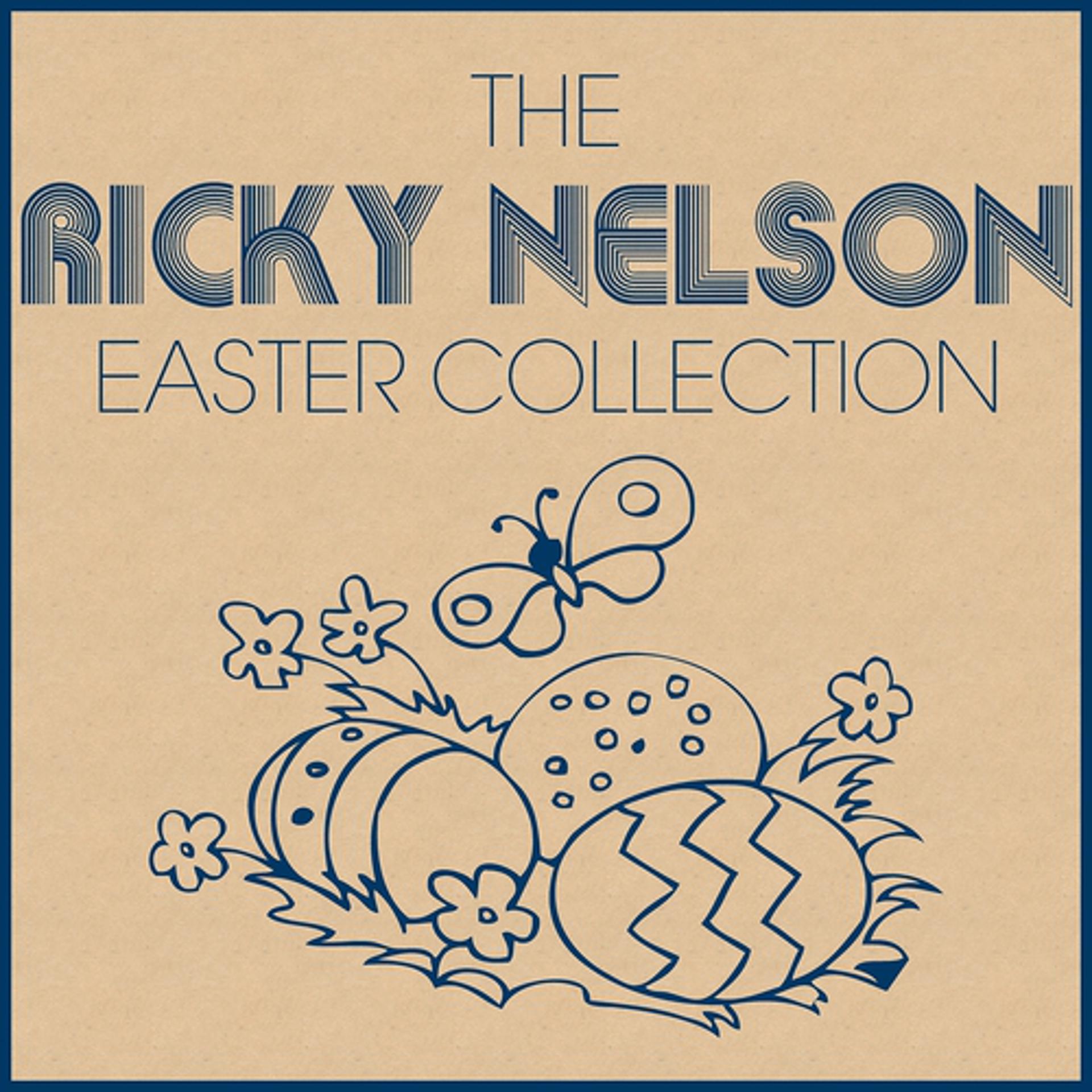 Постер альбома The Ricky Nelson Easter Collection