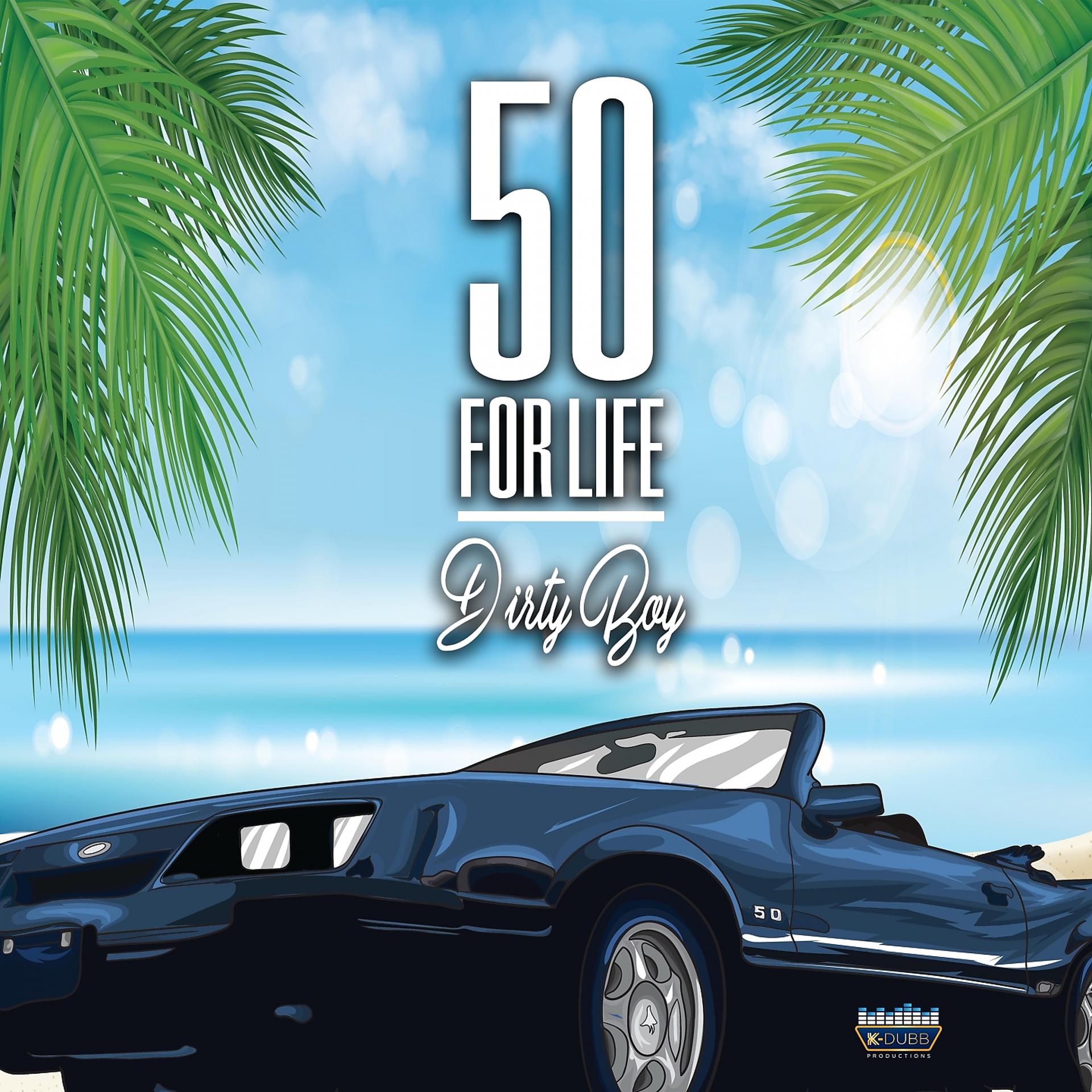 Постер альбома 50 For Life