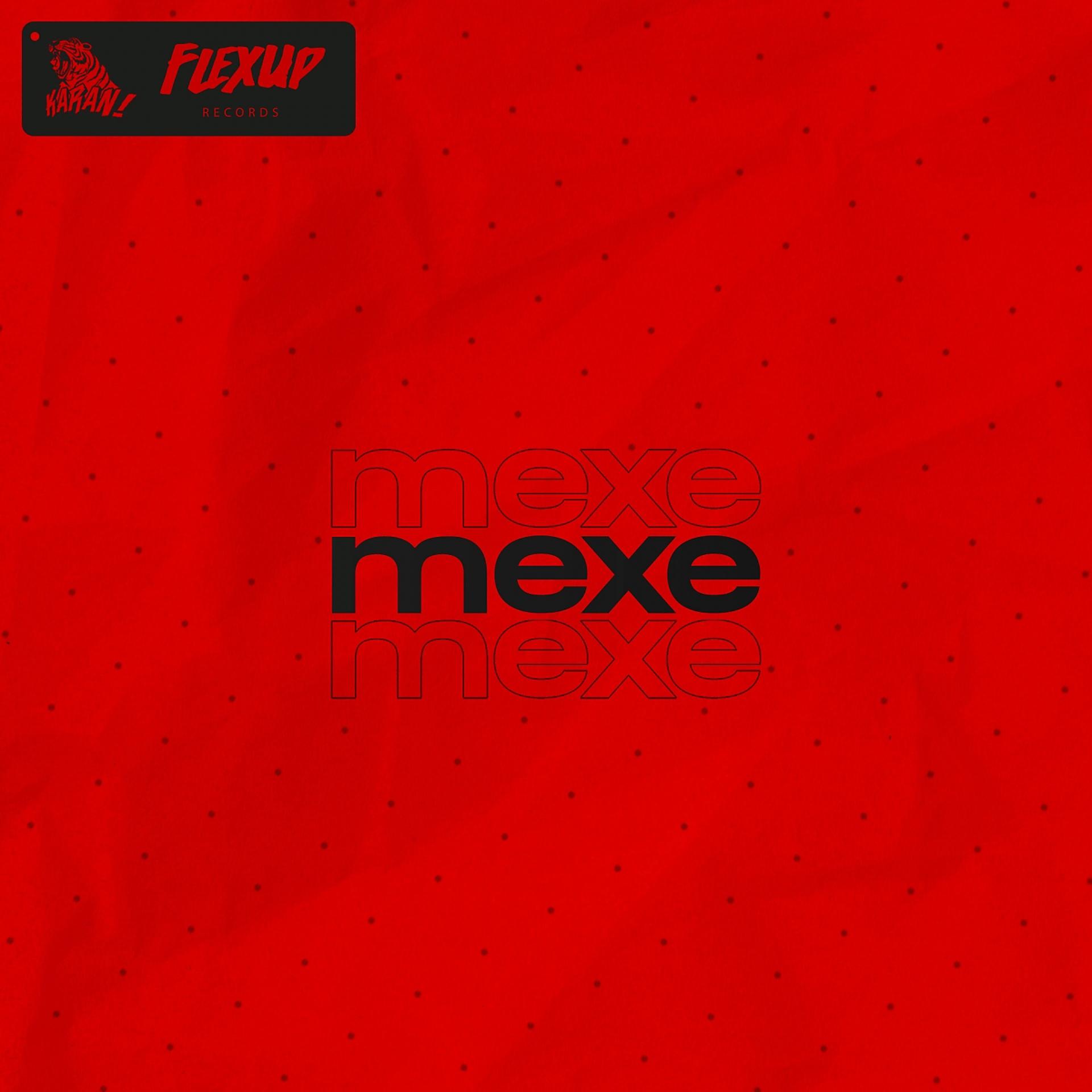 Постер альбома Mexe