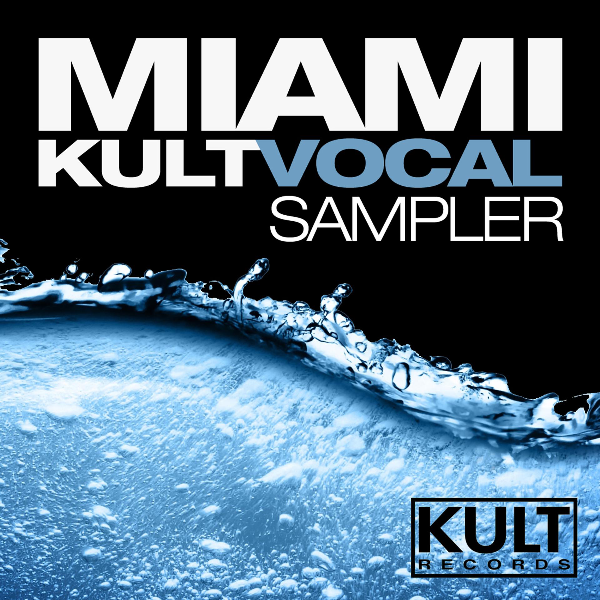 Постер альбома Kult Records Presents "Miami 2013 Vocal Sampler"