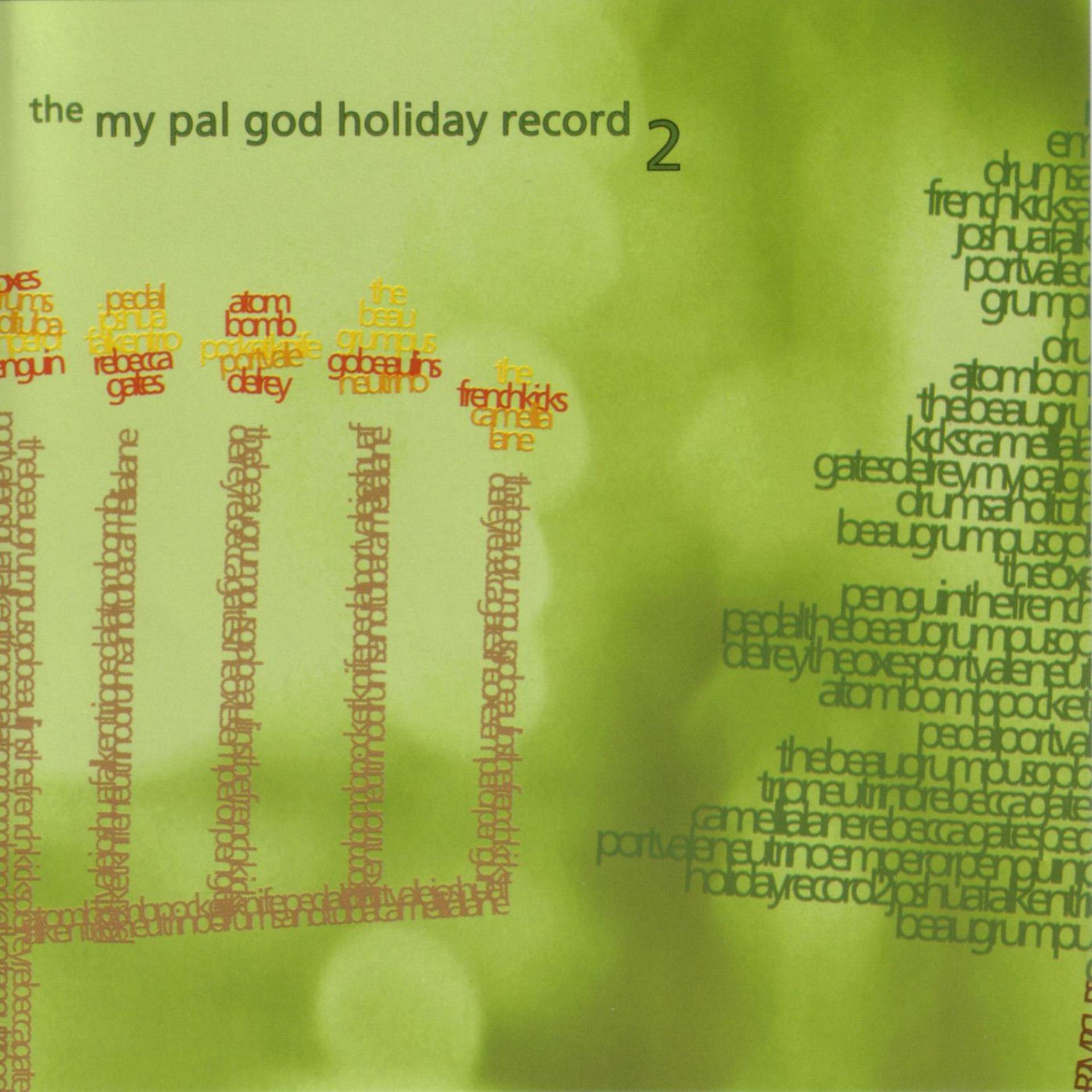 Постер альбома The My Pal God Holiday Record 2