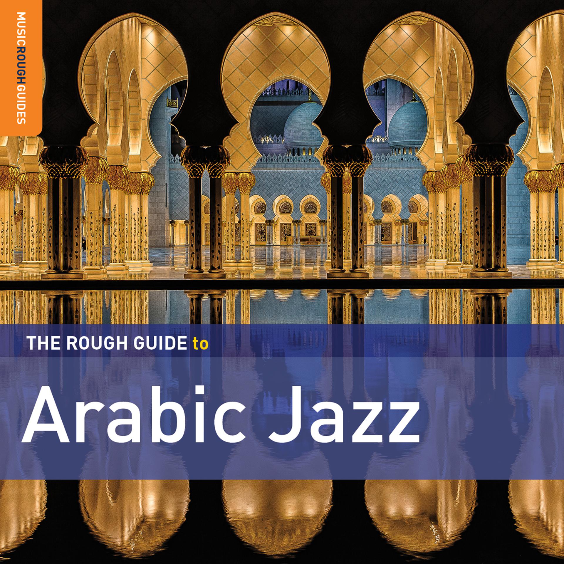Постер альбома Rough Guide to Arabic Jazz