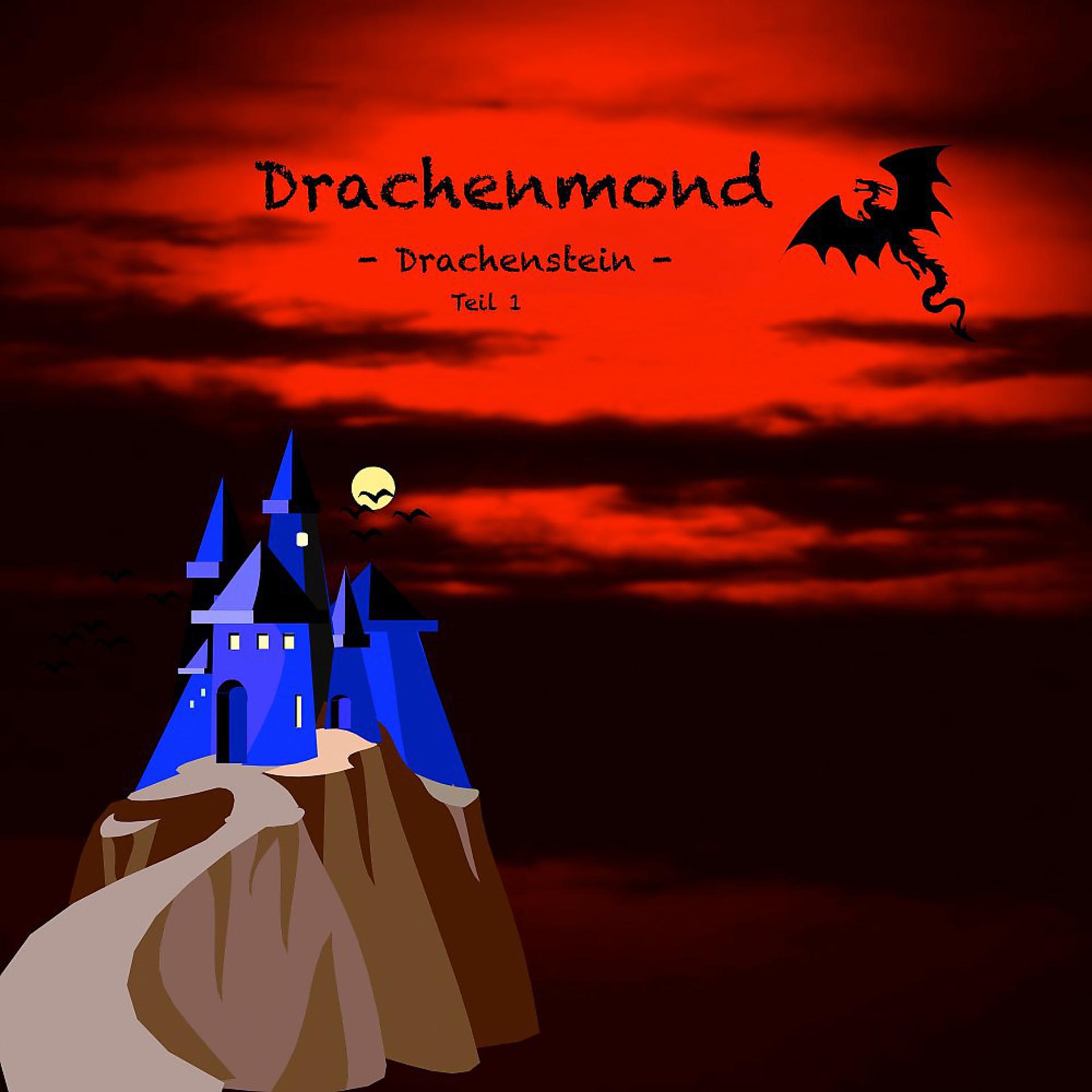 Постер альбома Drachenmond (Drachenstein - Teil 1)