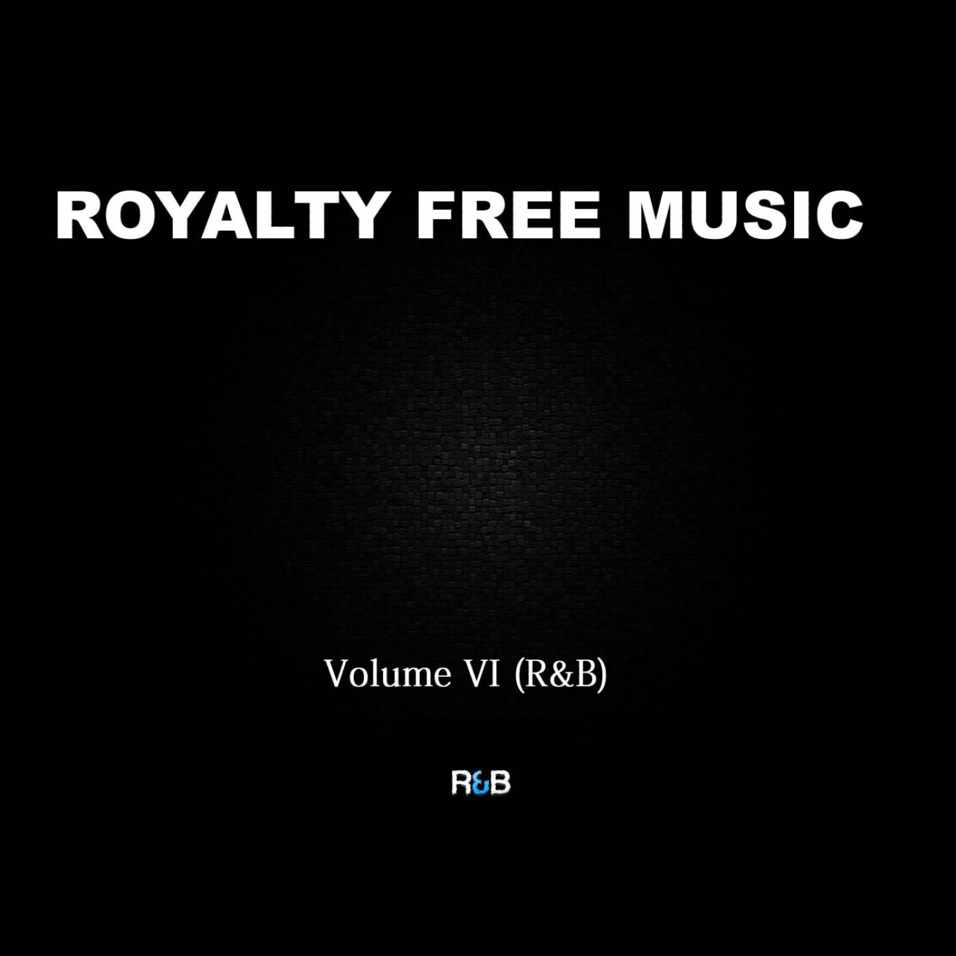 Постер альбома Royalty Free Instrumentals - R&B Beats (Volume VI)