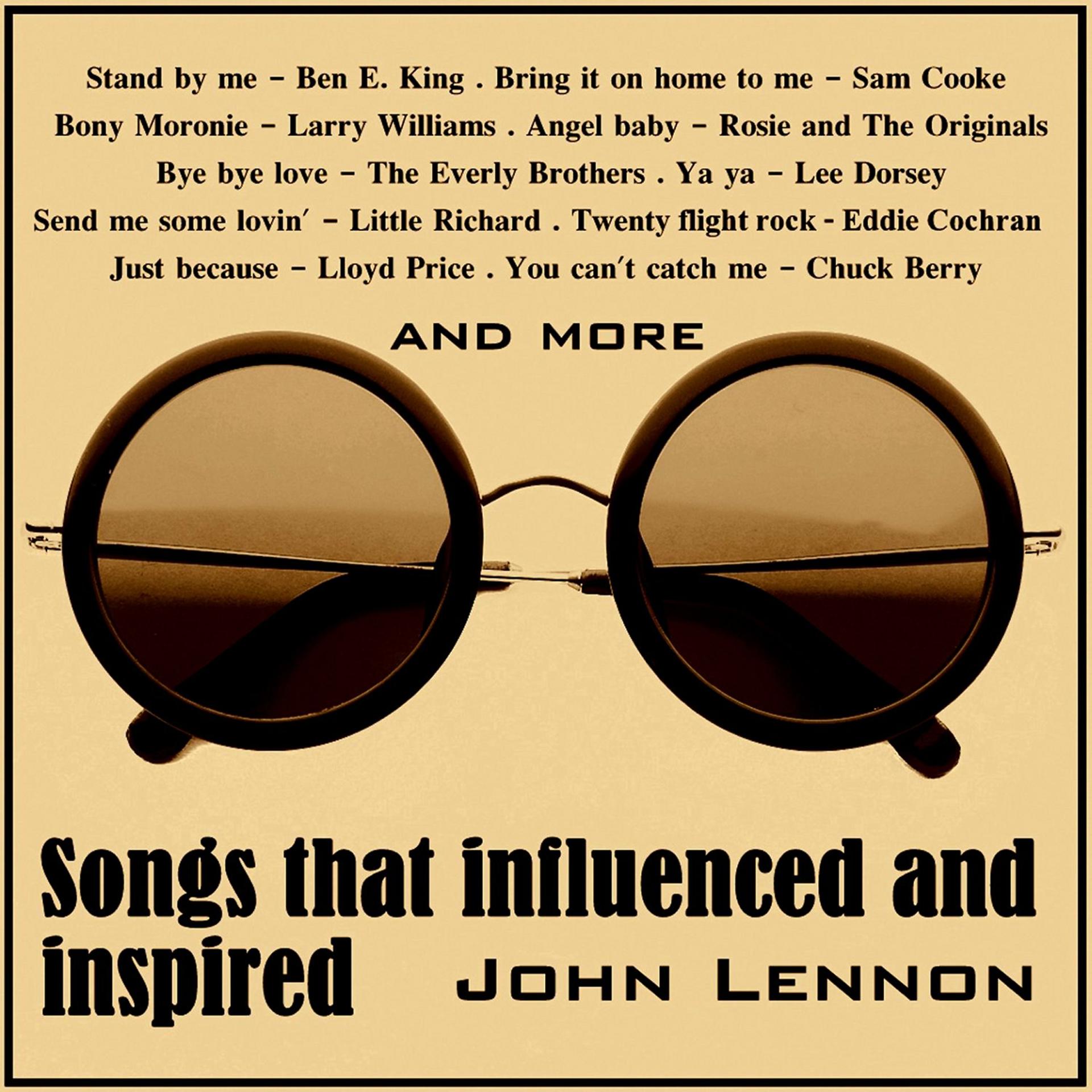Постер альбома Songs That Influenced and Inspired John Lennon