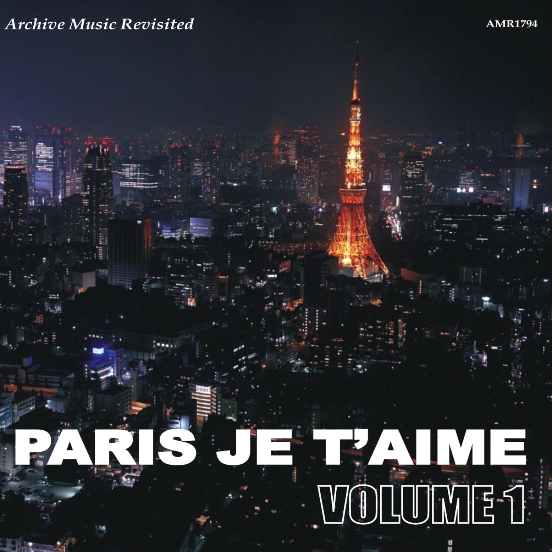 Постер альбома Paris, Je t'Aime, Vol. 1