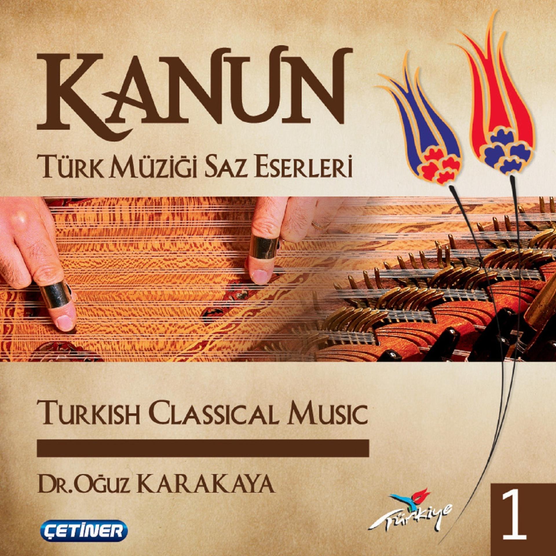 Постер альбома Kanun 1 (Türk Müziği Saz Eserleri)