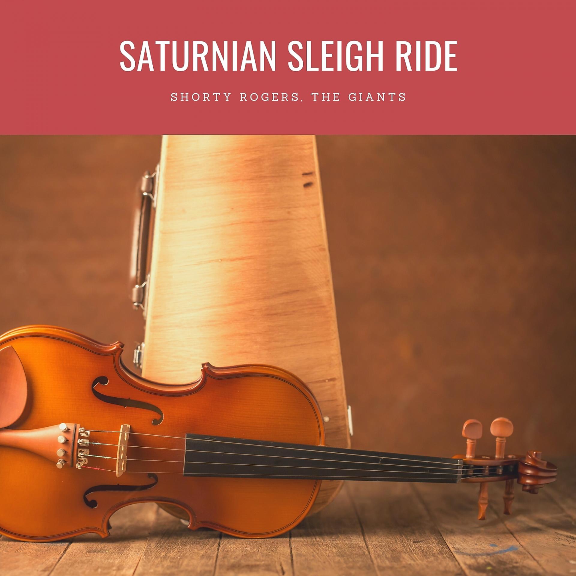 Постер альбома Saturnian Sleigh Ride