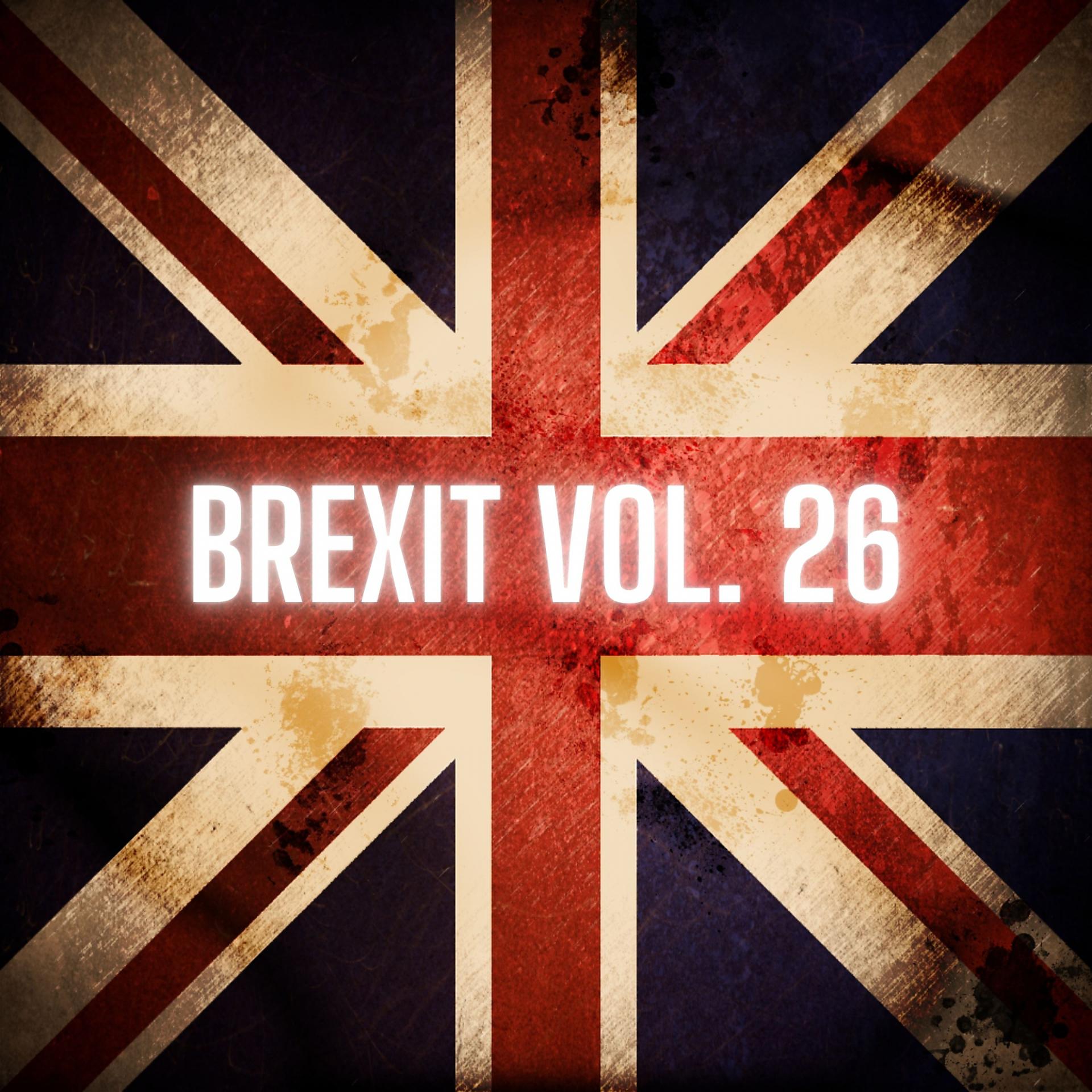 Постер альбома Brexit Vol. 26