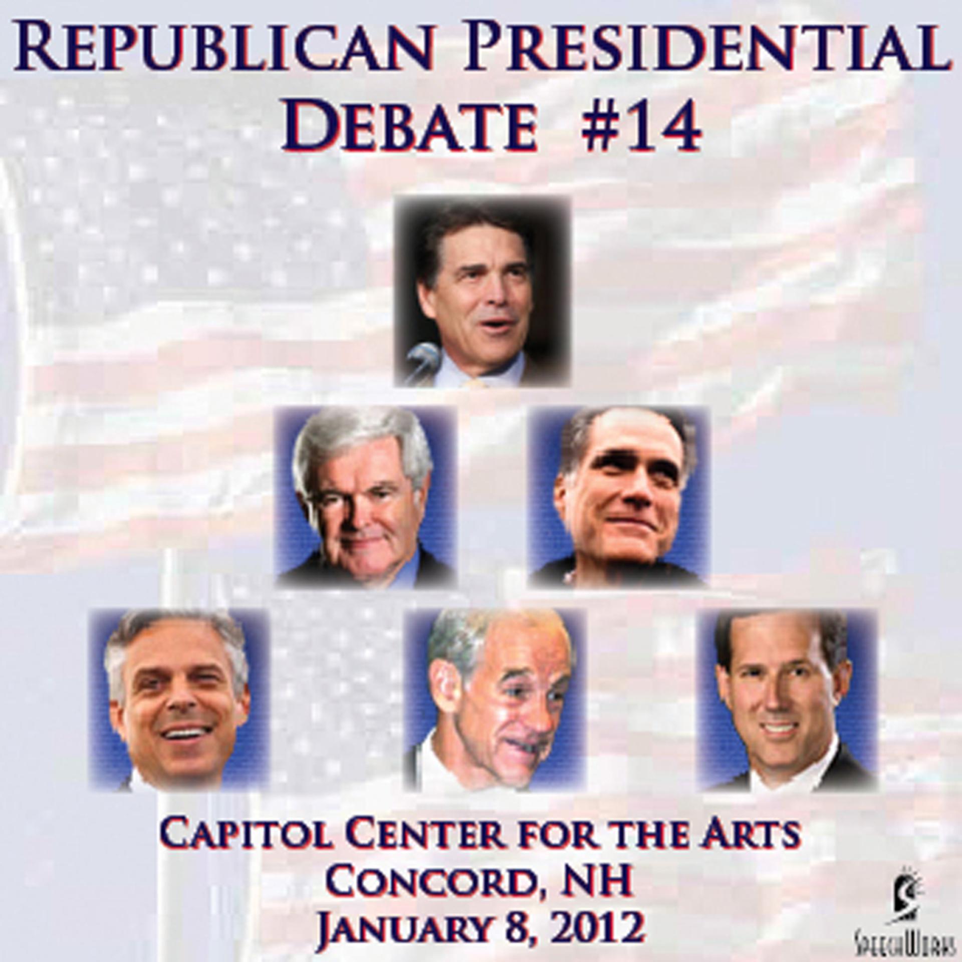 Постер альбома Republican Presidential Debate #14 - Capitol Center For The Arts, Concord, NH (January 8, 2012)