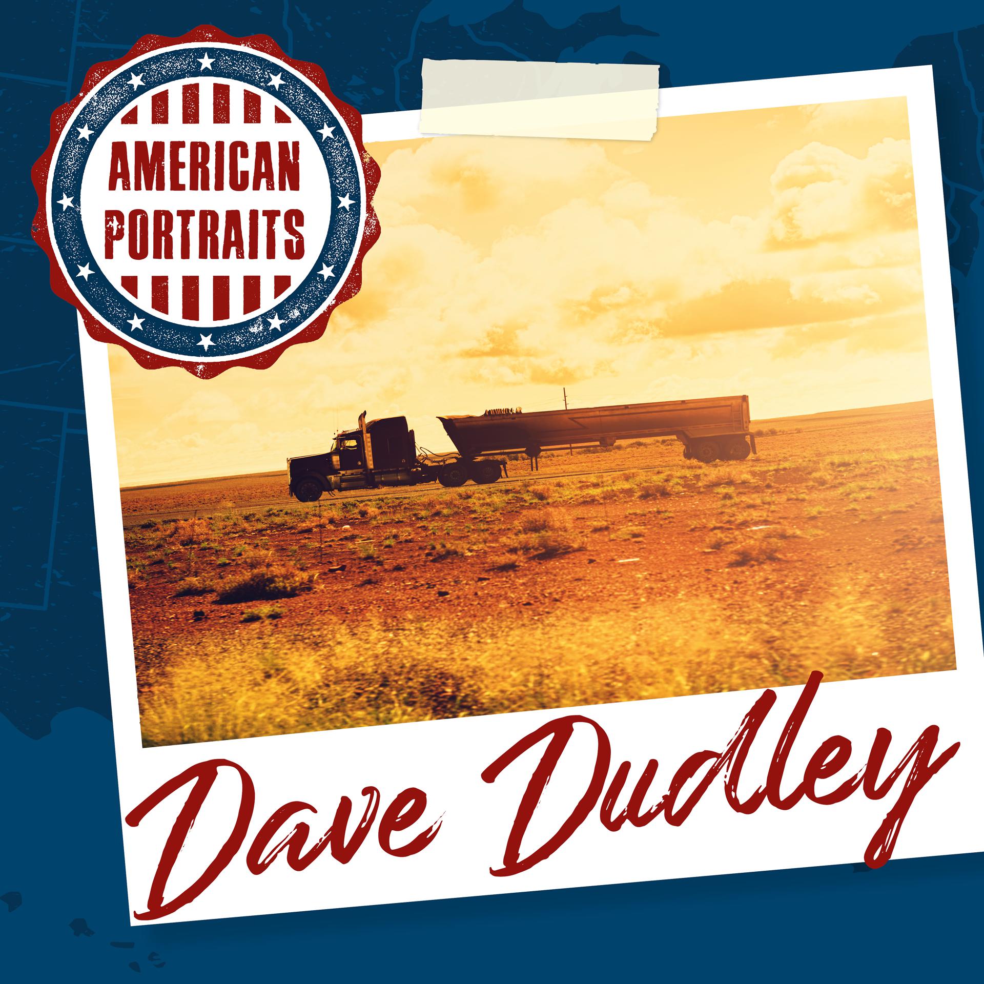 Постер альбома American Portraits: Dave Dudley