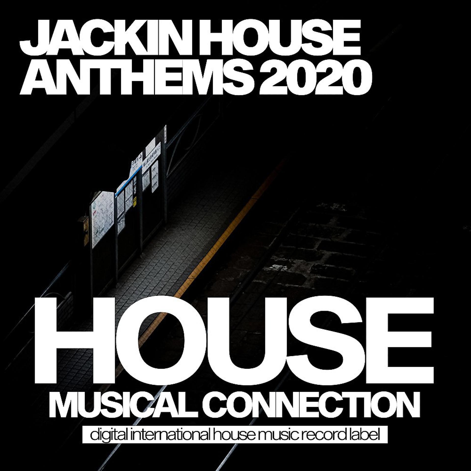 Постер альбома Jackin House Anthems 2020