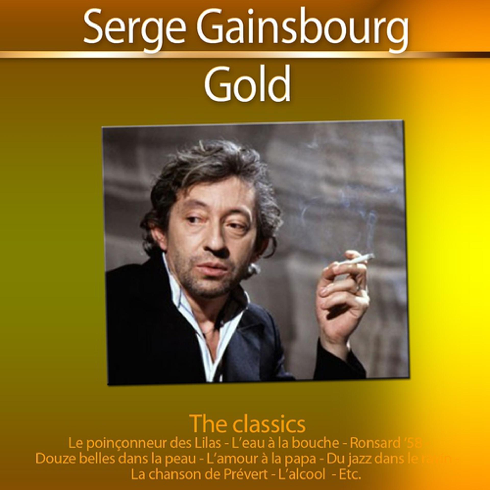 Постер альбома Gold - The Classics: Serge Gainsbourg
