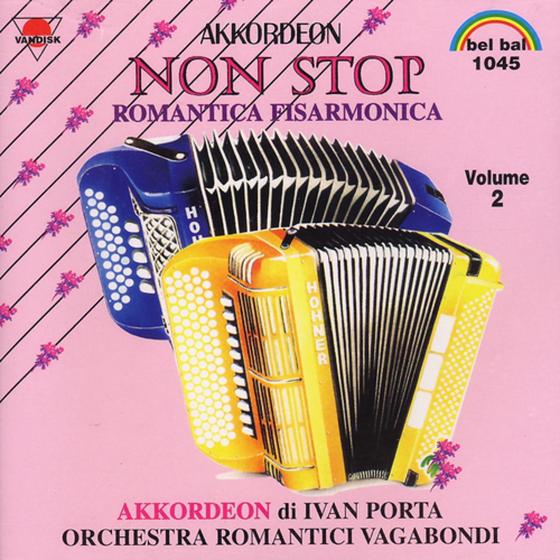 Постер альбома Non stop romantica fisarmonica, Vol. 2