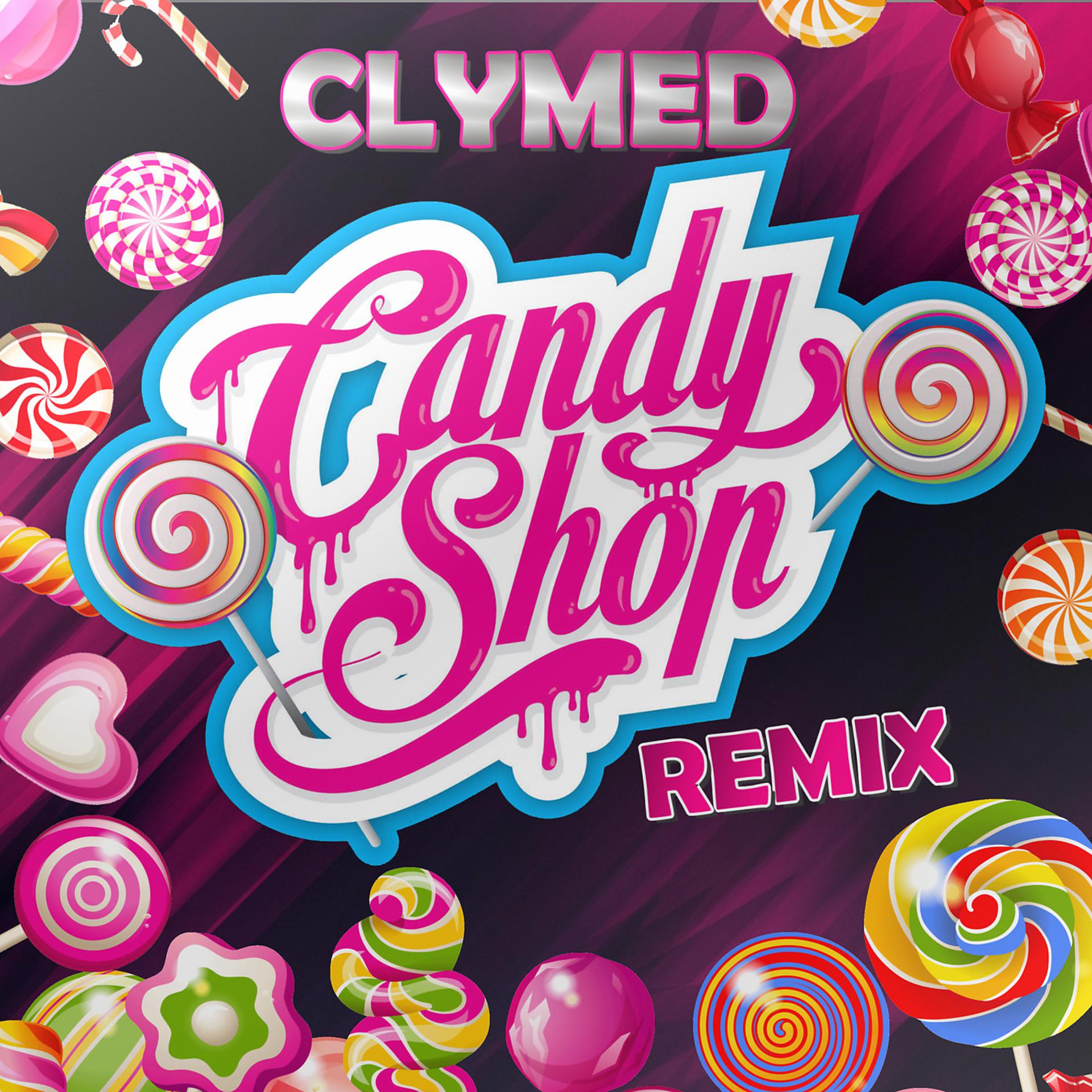 Постер альбома Candy Shop (Remix)