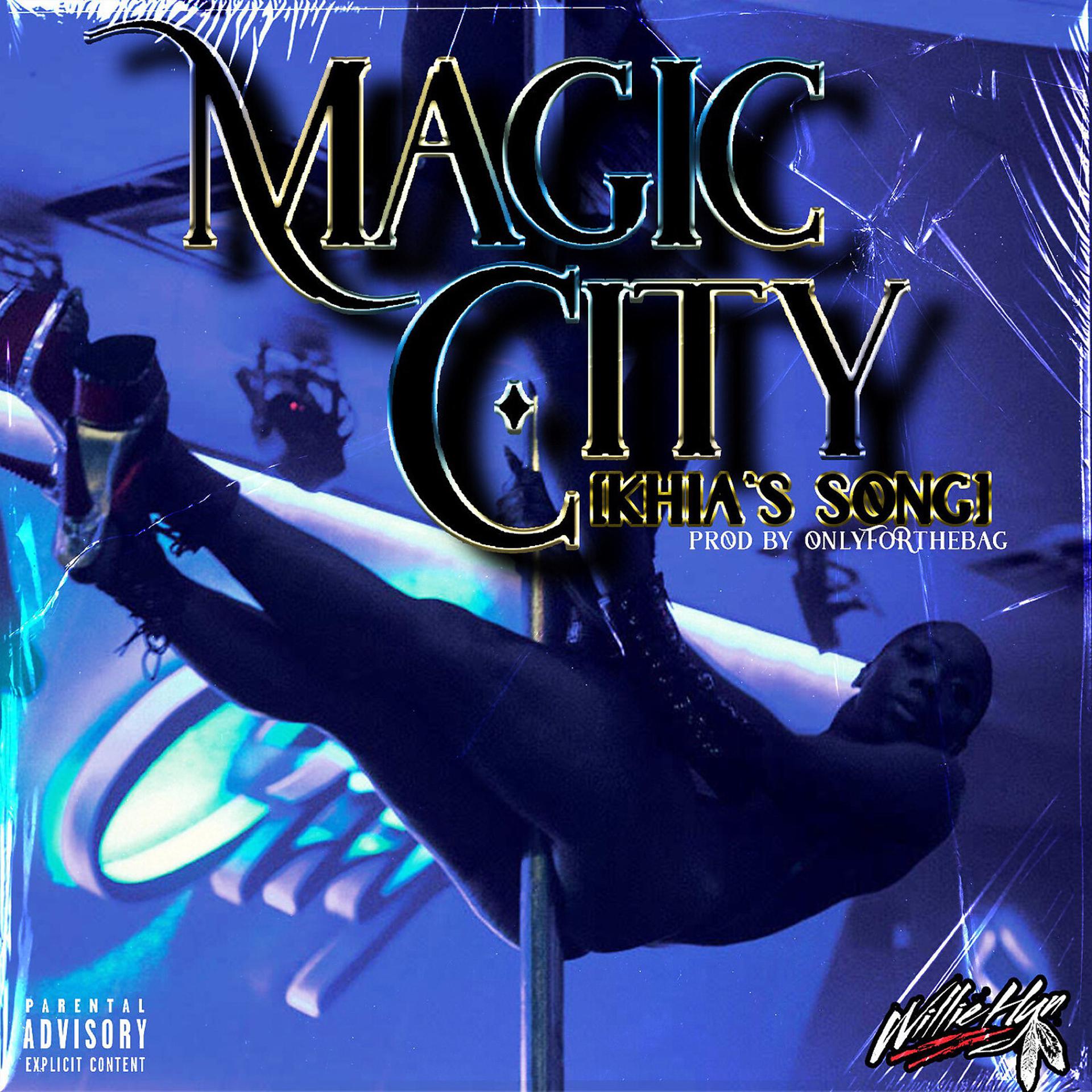 Постер альбома Magic City (Khia's Song)