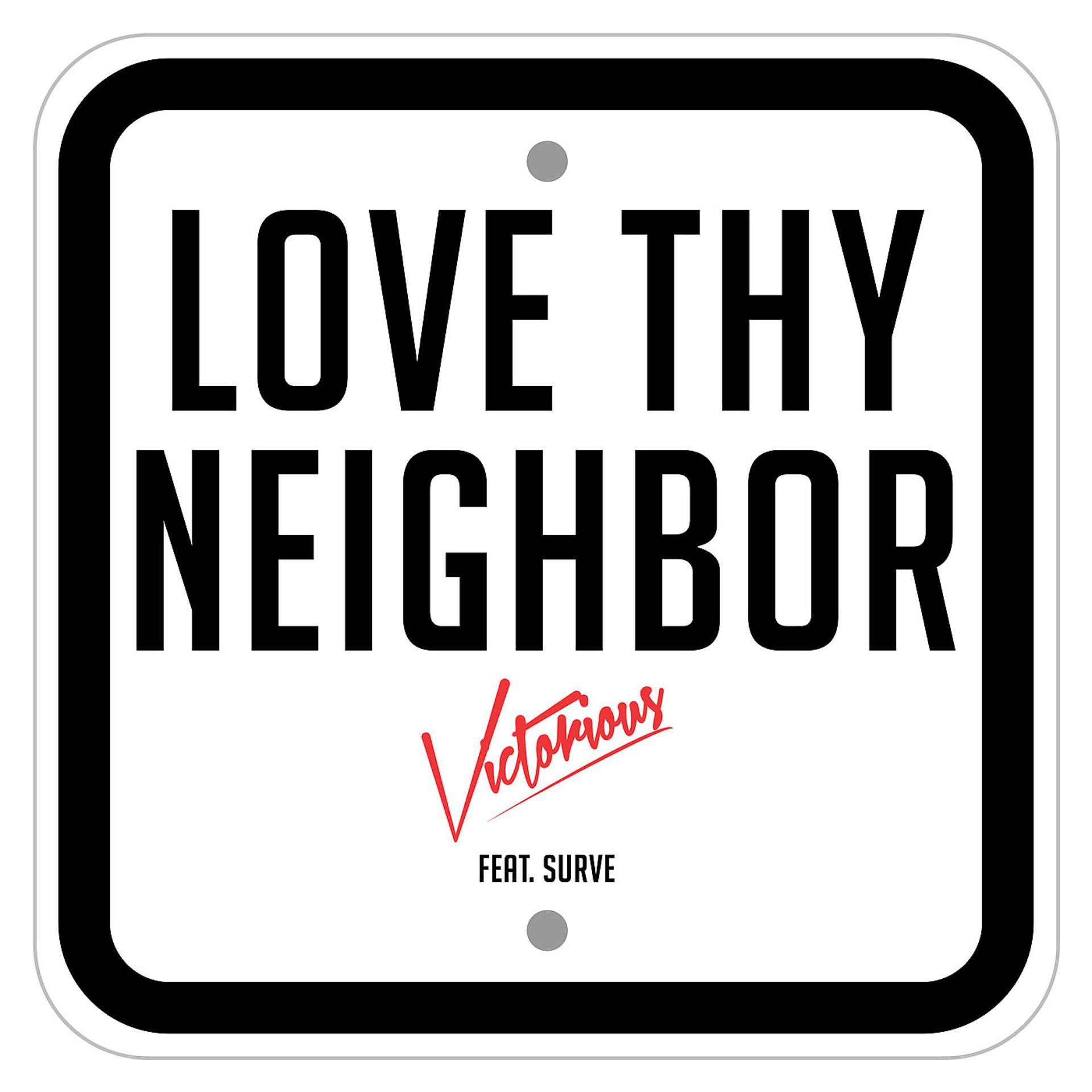 Постер альбома Love Thy Neighbor