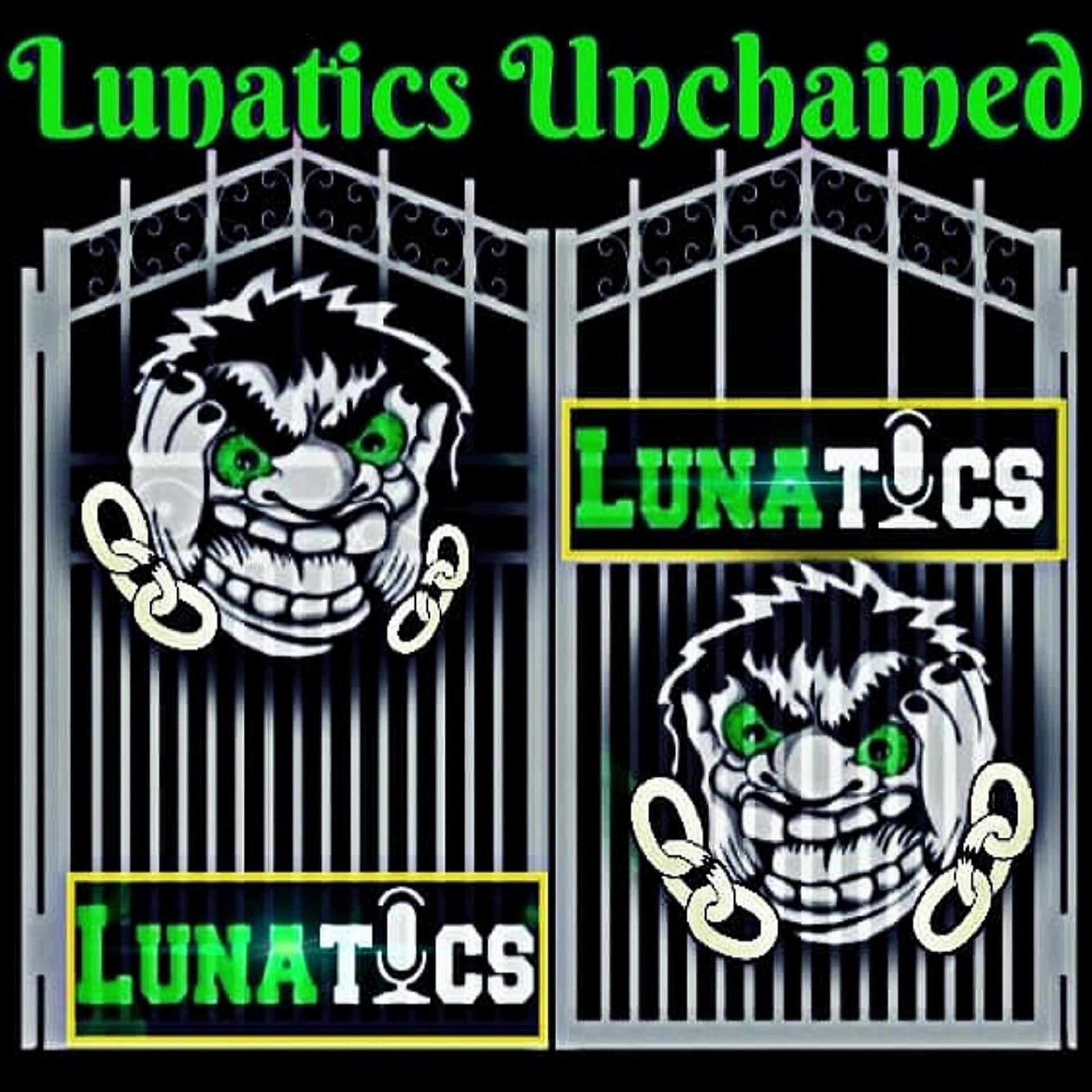 Постер альбома Lunatics Unchained