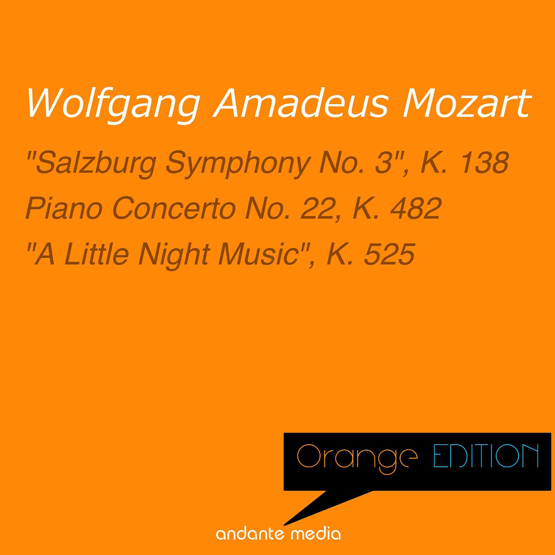 Постер альбома Orange Edition - Mozart: "Salzburg Symphony No. 3", K. 138 & "A Little Night Music", K. 525