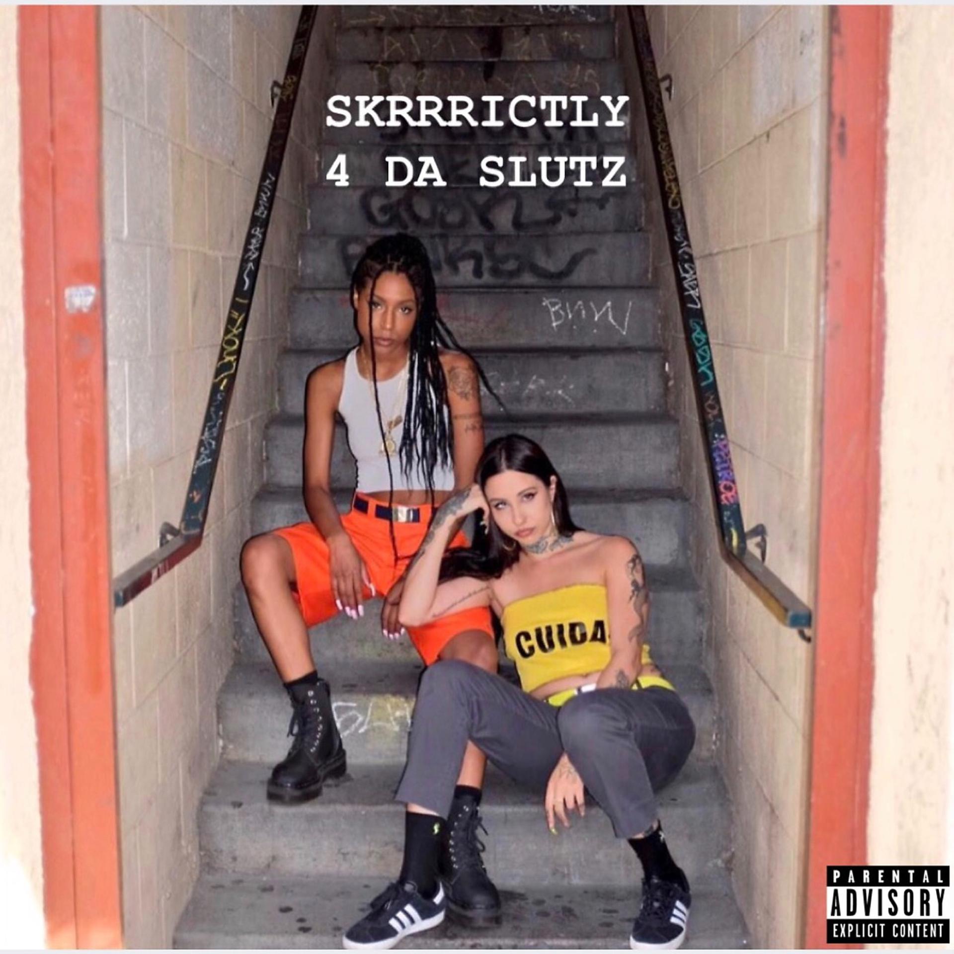 Постер альбома Skrrrictly 4 da Slutz