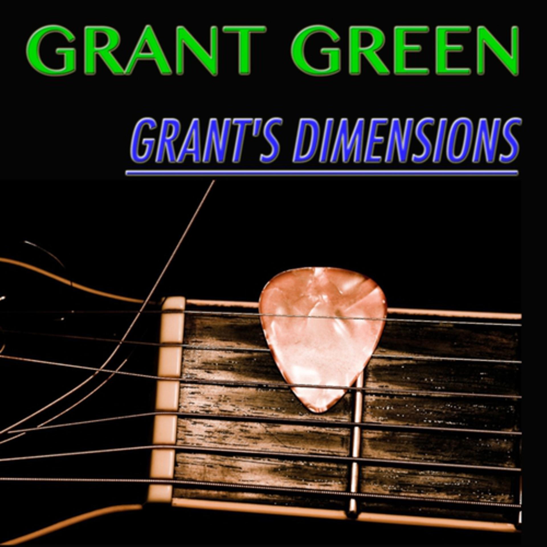 Постер альбома Grant's Dimensions (25 Tracks Digital Remastered)