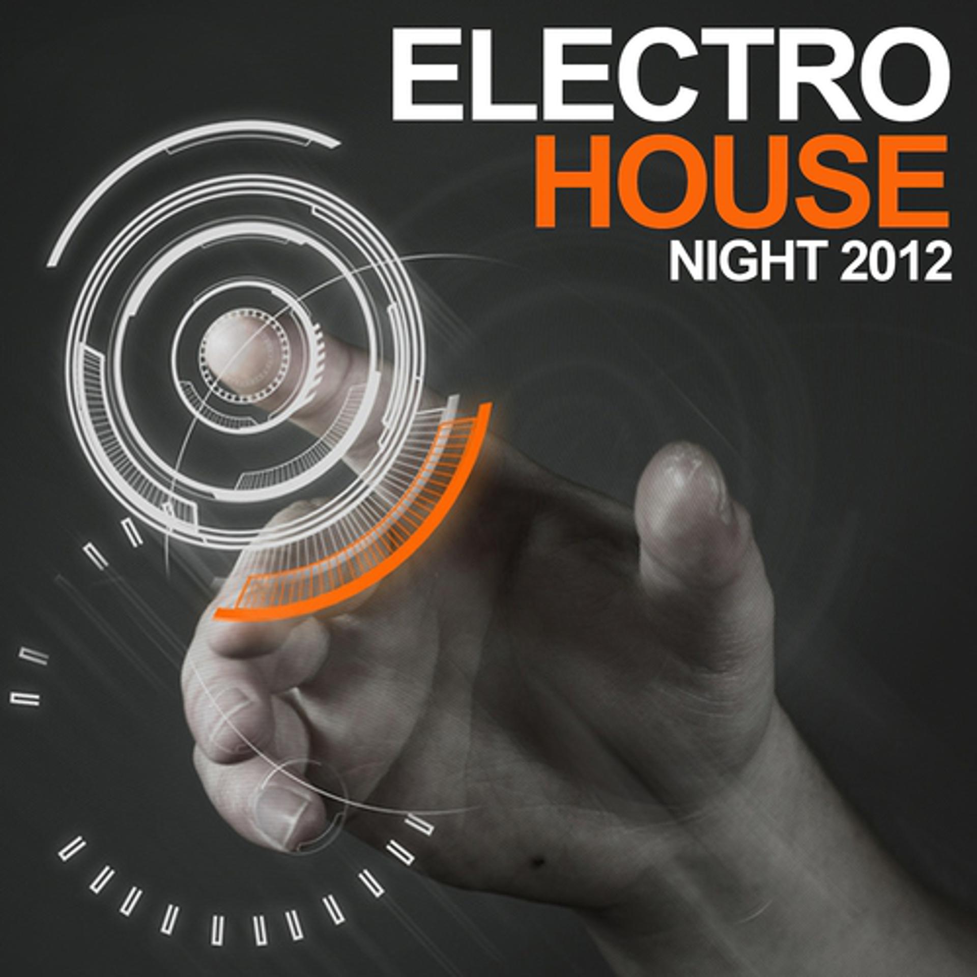 Постер альбома Electro House Night 2012