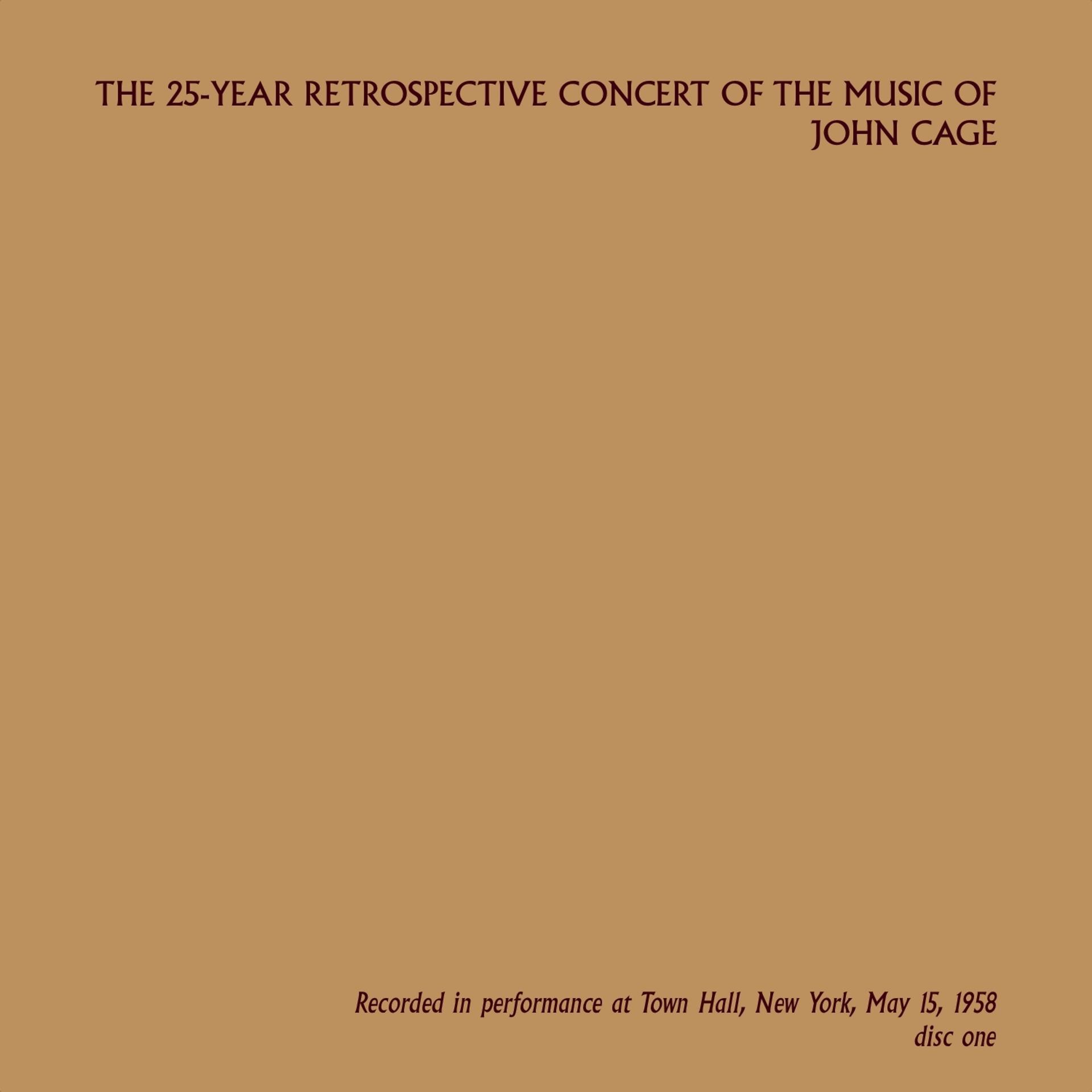 Постер альбома The 25-Year Retrospective Concert of the Music of John Cage, Disc One