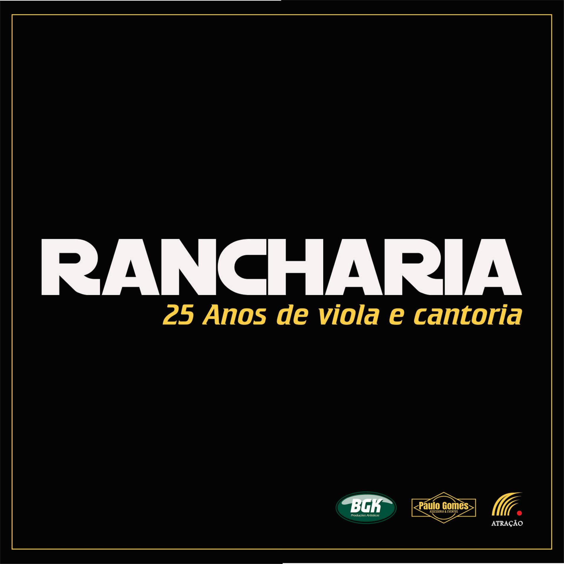 Постер альбома Rancharia - 25 Anos de Viola e Cantoria