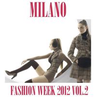 Постер альбома Milano Fashion Week 2012, Vol. 2