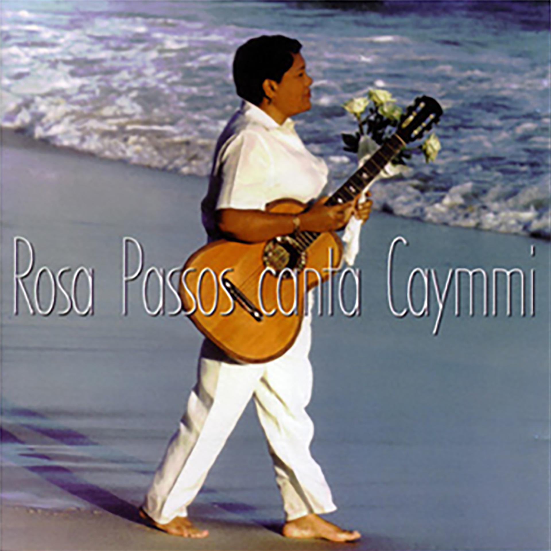 Постер альбома Rosa Passos Canta Caymmi