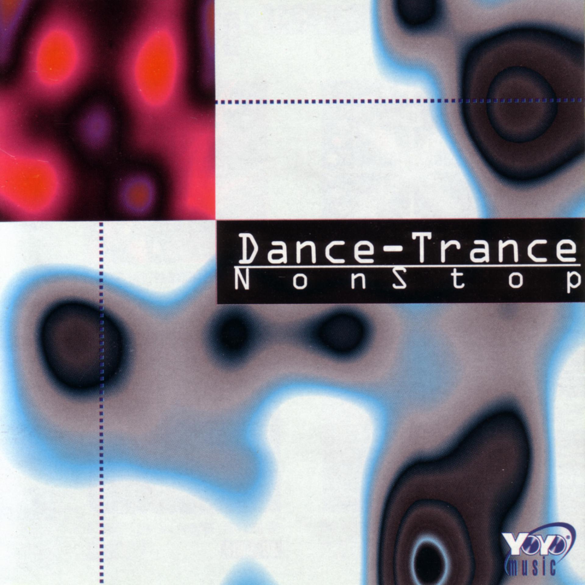 Постер альбома Dance - Trance Nonstop