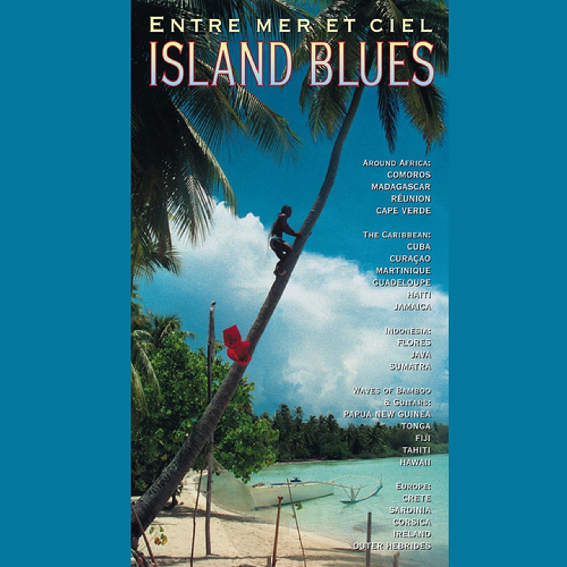 Постер альбома Entre mer et ciel - Island Blues