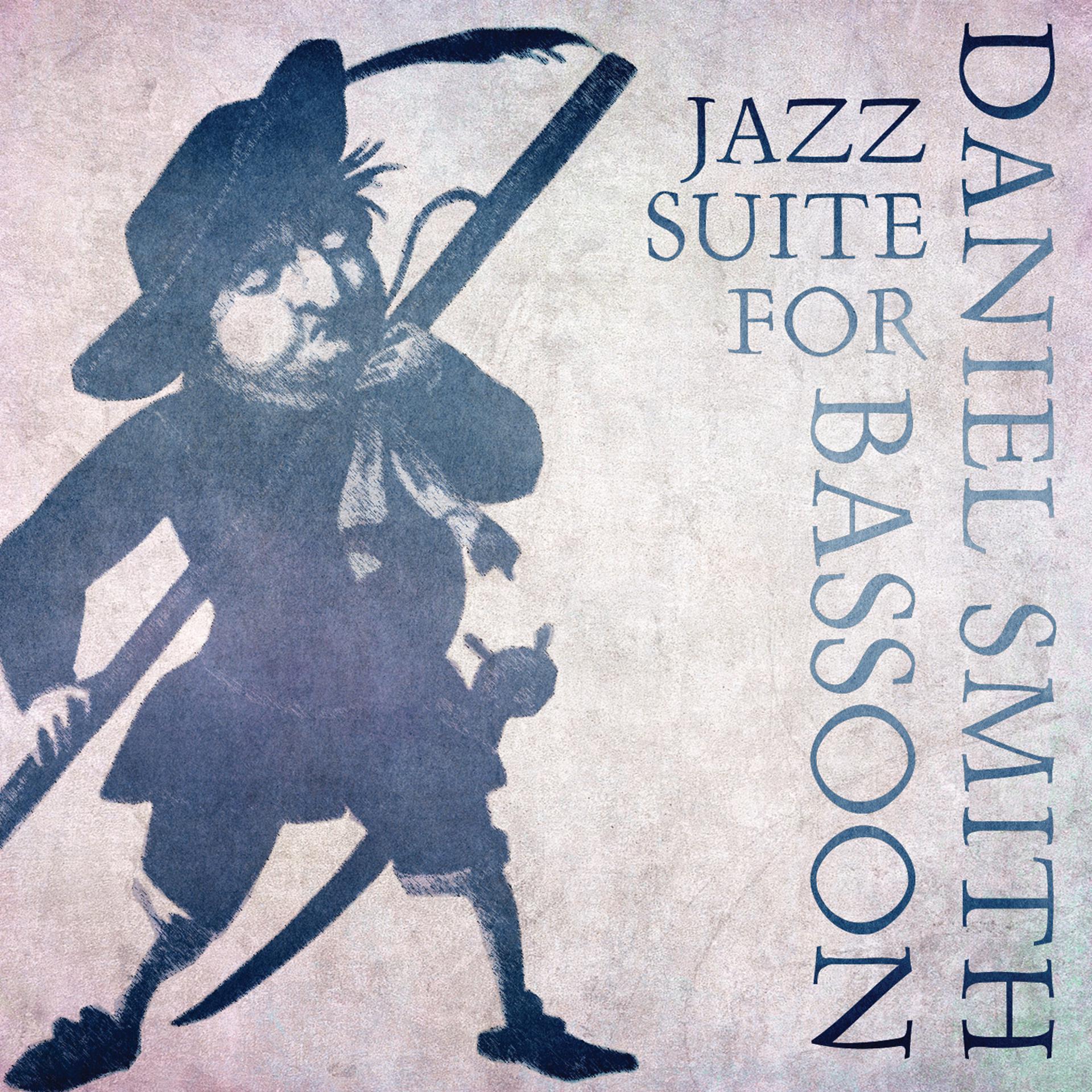 Постер альбома Jazz Suite for Bassoon