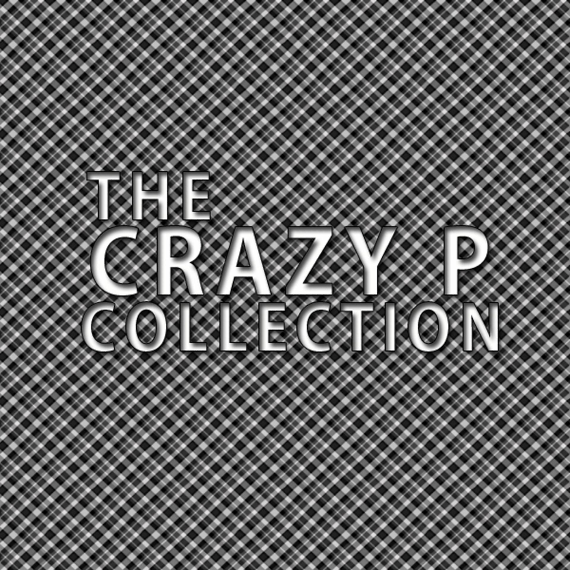 Постер альбома Crazy P Collection
